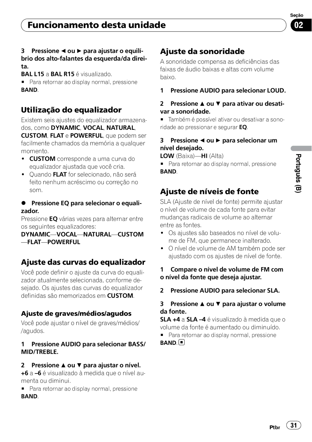 Pioneer DEH-1050E operation manual Utilização do equalizador, Ajuste das curvas do equalizador, Ajuste da sonoridade 