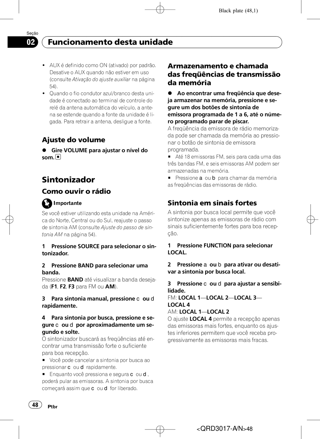 Pioneer DEH-1150MPG owner manual Ajuste do volume, Como ouvir o rádio, Sintonia em sinais fortes 