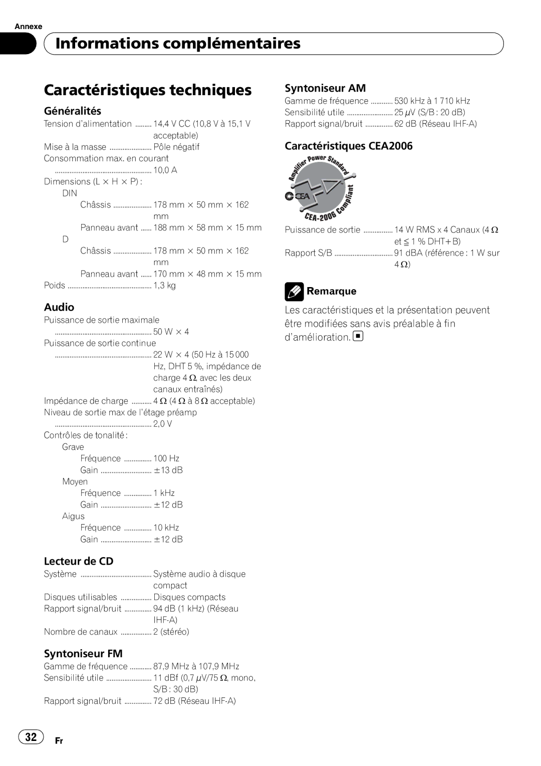 Pioneer DEH-11E Informations complémentaires Caractéristiques techniques, Généralités, Syntoniseur AM, Syntoniseur FM 