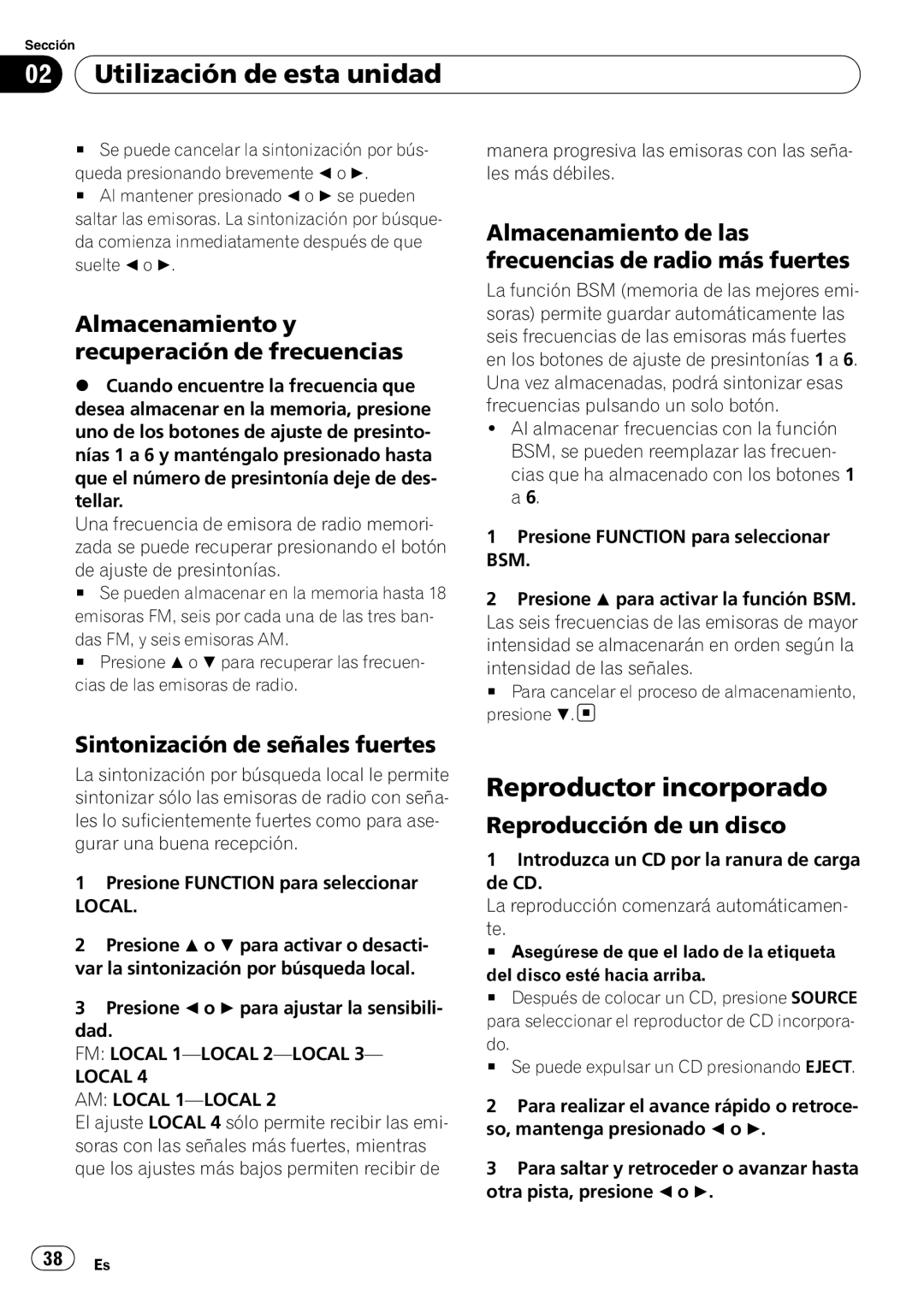 Pioneer DEH-11E Reproductor incorporado, Almacenamiento y recuperación de frecuencias, Sintonización de señales fuertes 