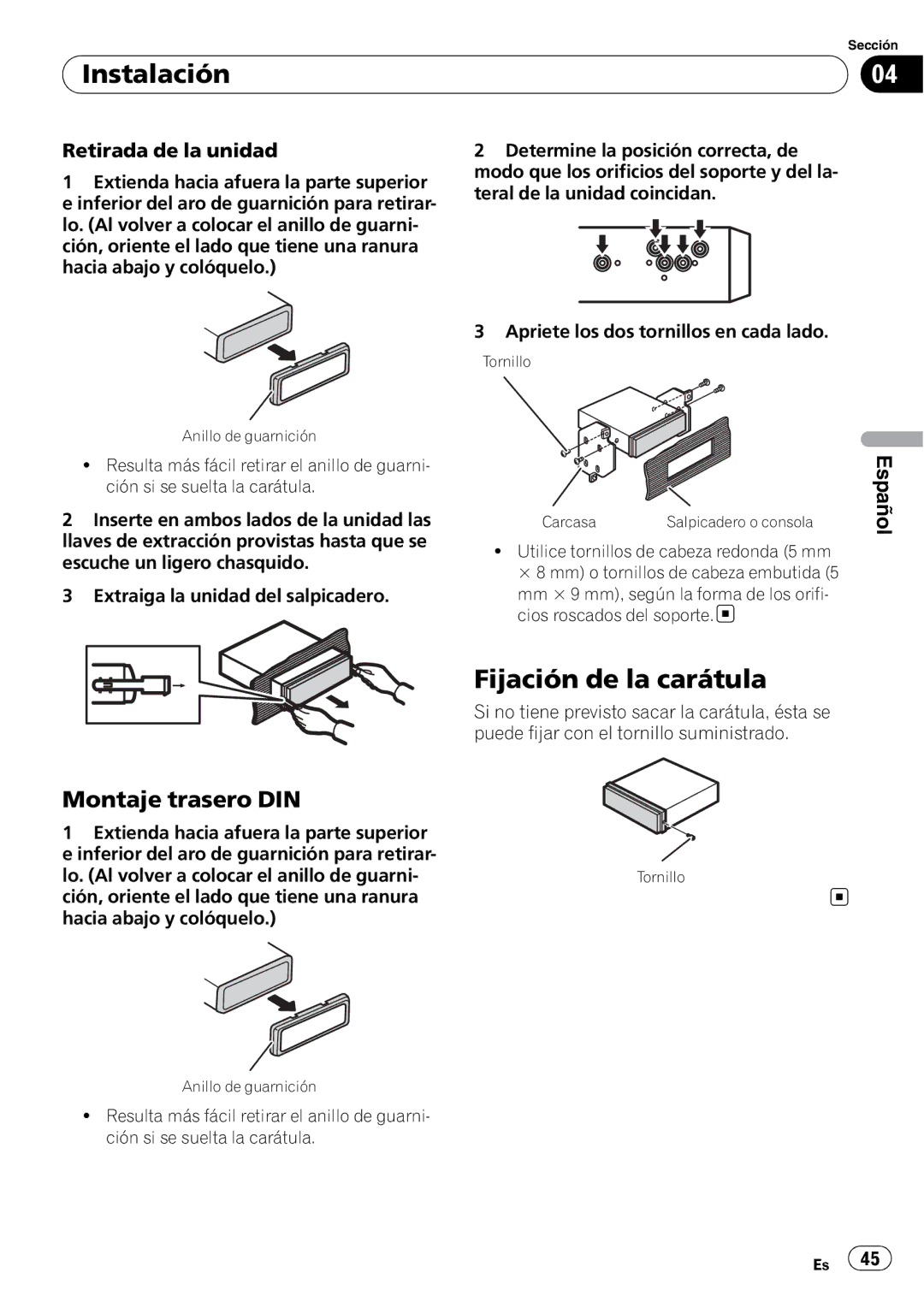 Pioneer DEH-11E owner manual Fijación de la carátula, Montaje trasero DIN, Retirada de la unidad 