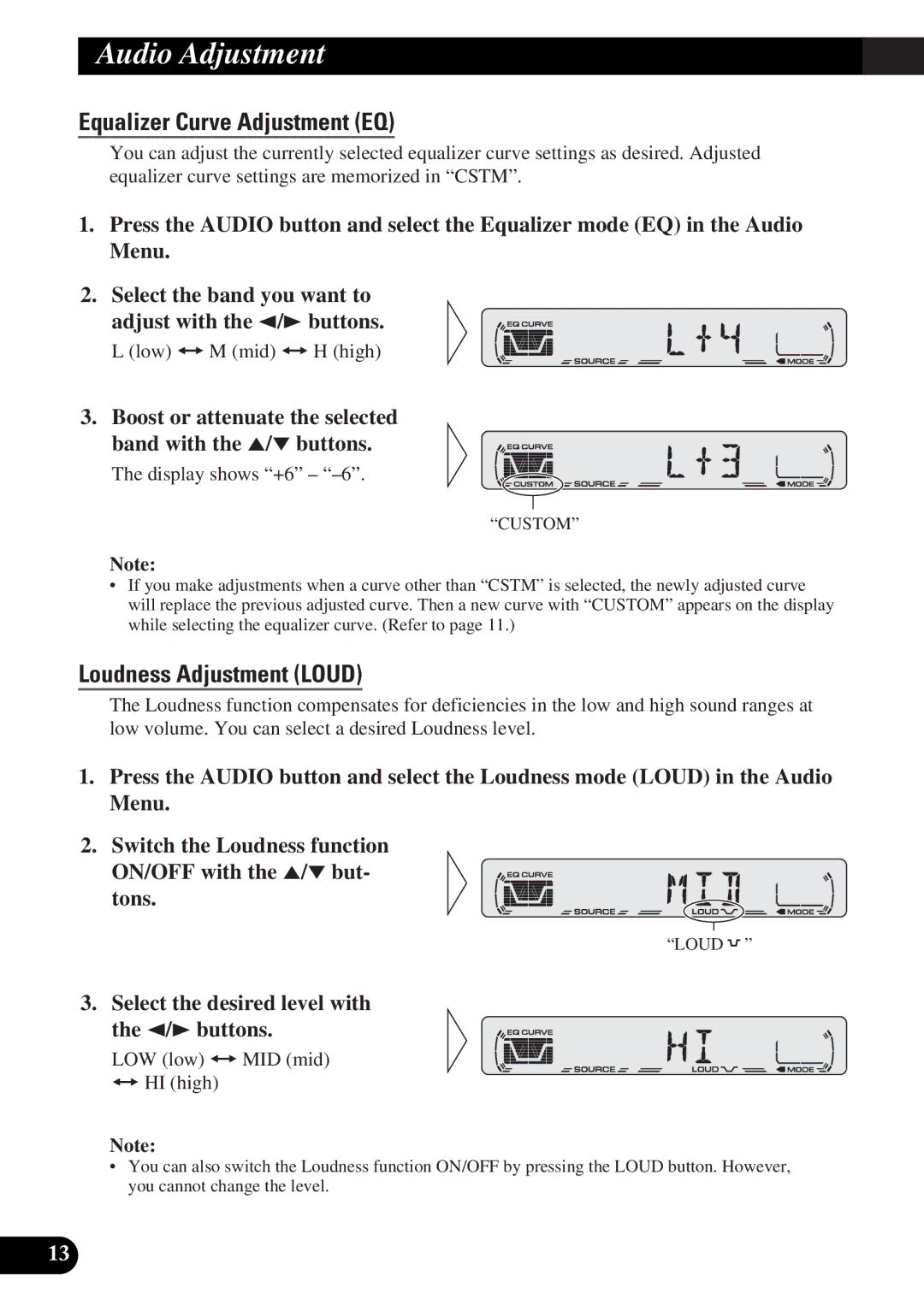 Pioneer DEH-12 Equalizer Curve Adjustment EQ, Loudness Adjustment Loud, Select the desired level with the 2/3 buttons 