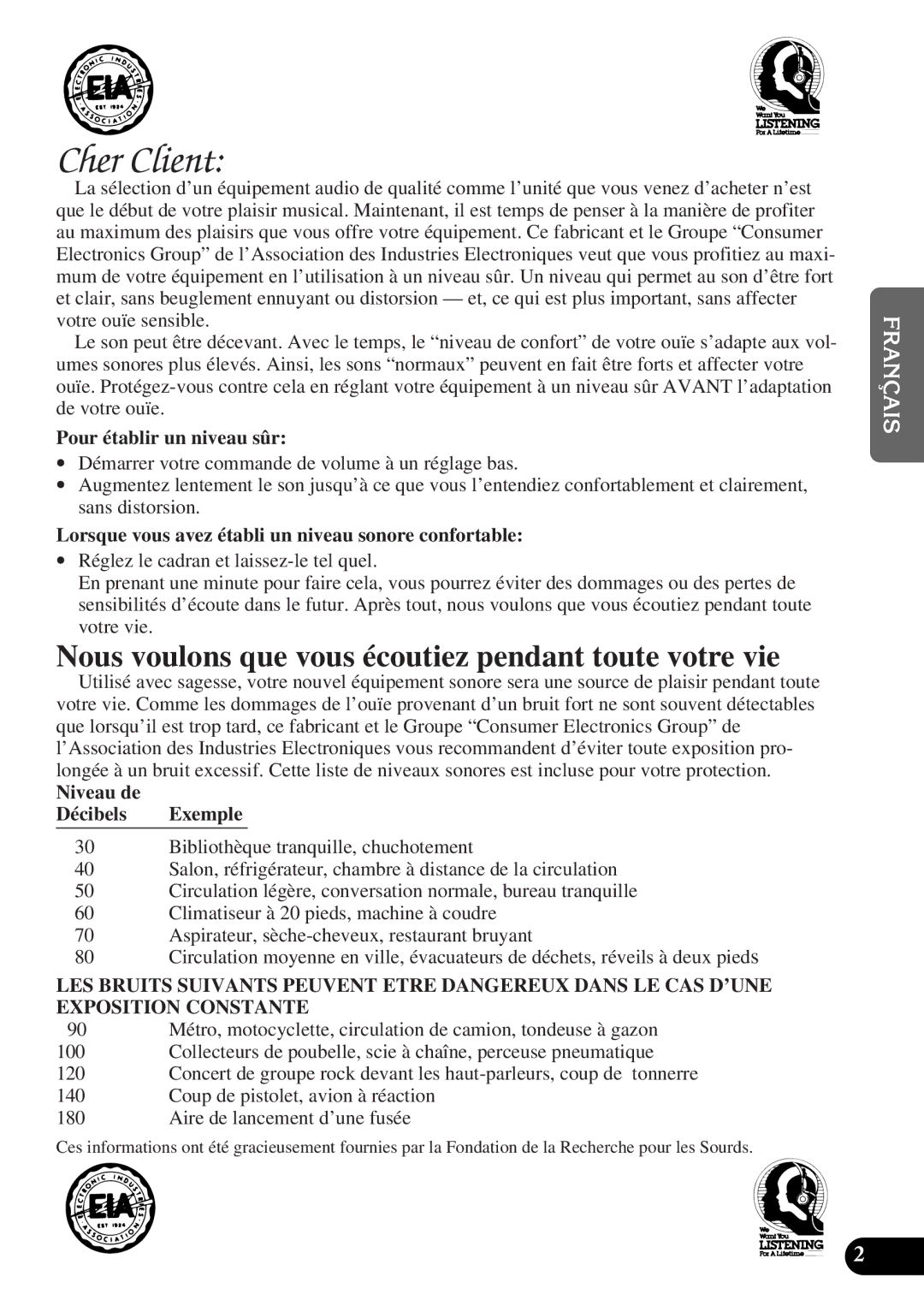 Pioneer DEH-12 operation manual Pour établir un niveau sûr, Lorsque vous avez établi un niveau sonore confortable 