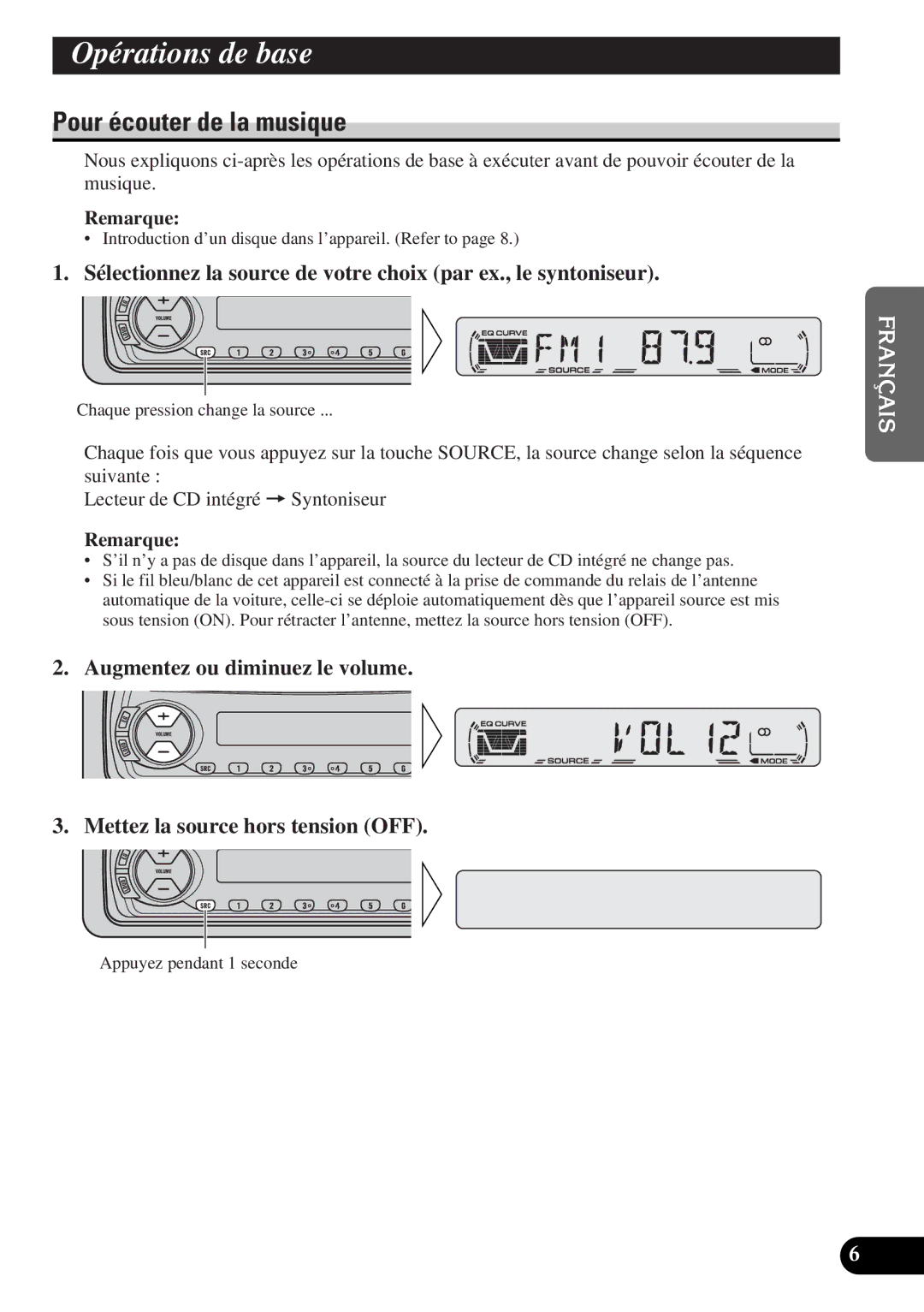 Pioneer DEH-12 operation manual Opérations de base, Pour écouter de la musique 