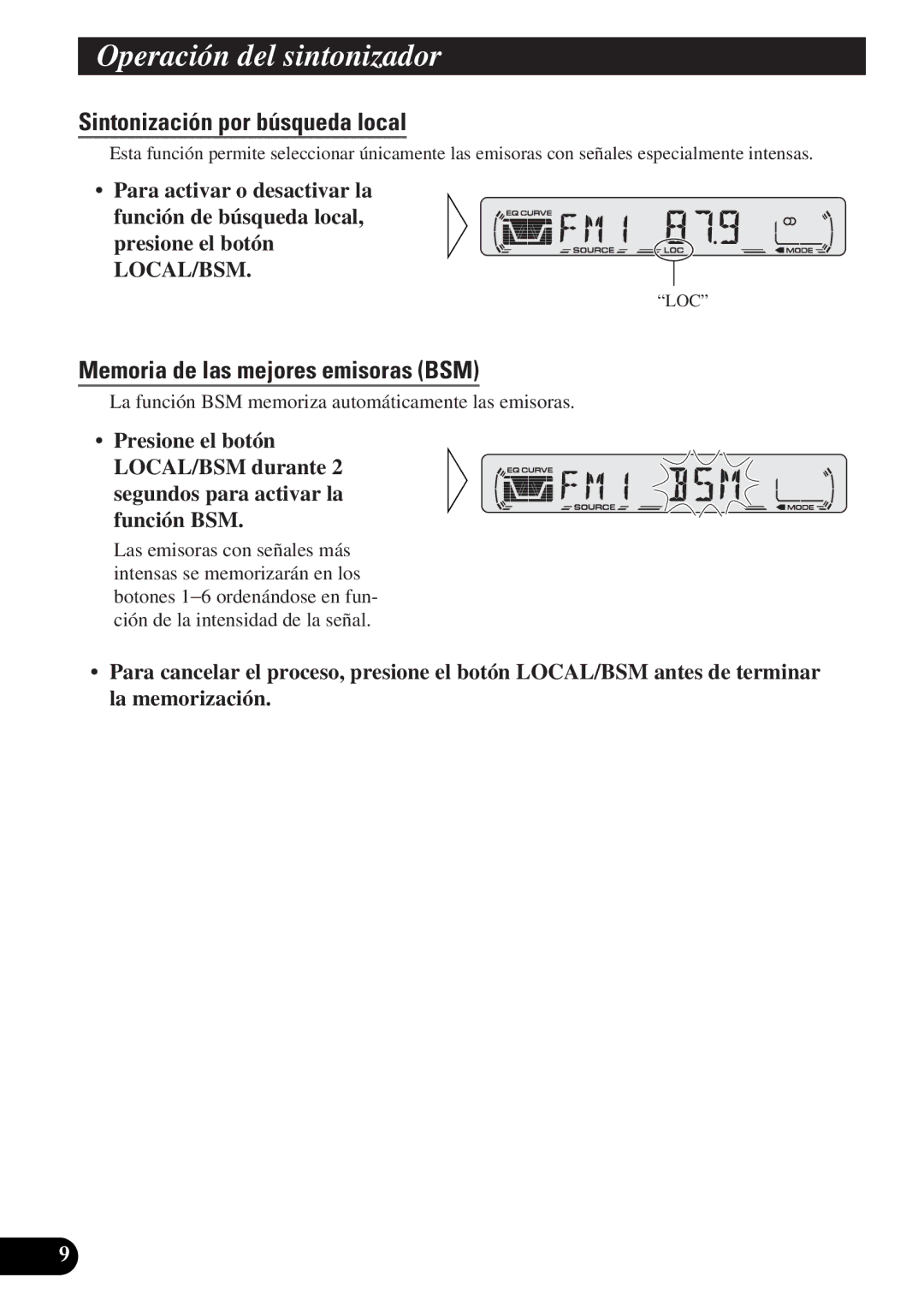 Pioneer DEH-12 Operación del sintonizador, Sintonización por búsqueda local, Memoria de las mejores emisoras BSM 