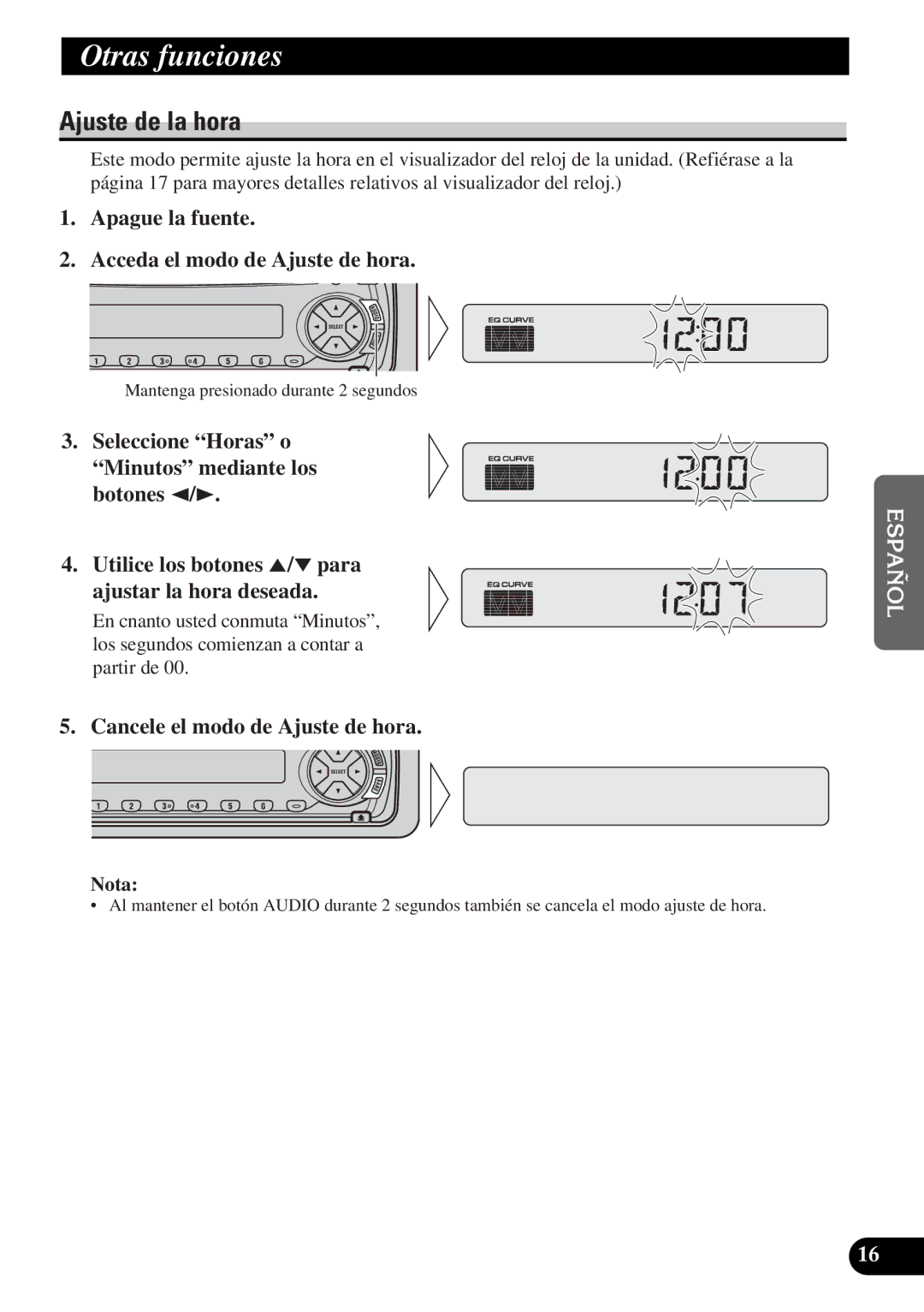 Pioneer DEH-12 operation manual Otras funciones, Ajuste de la hora, Apague la fuente Acceda el modo de Ajuste de hora 