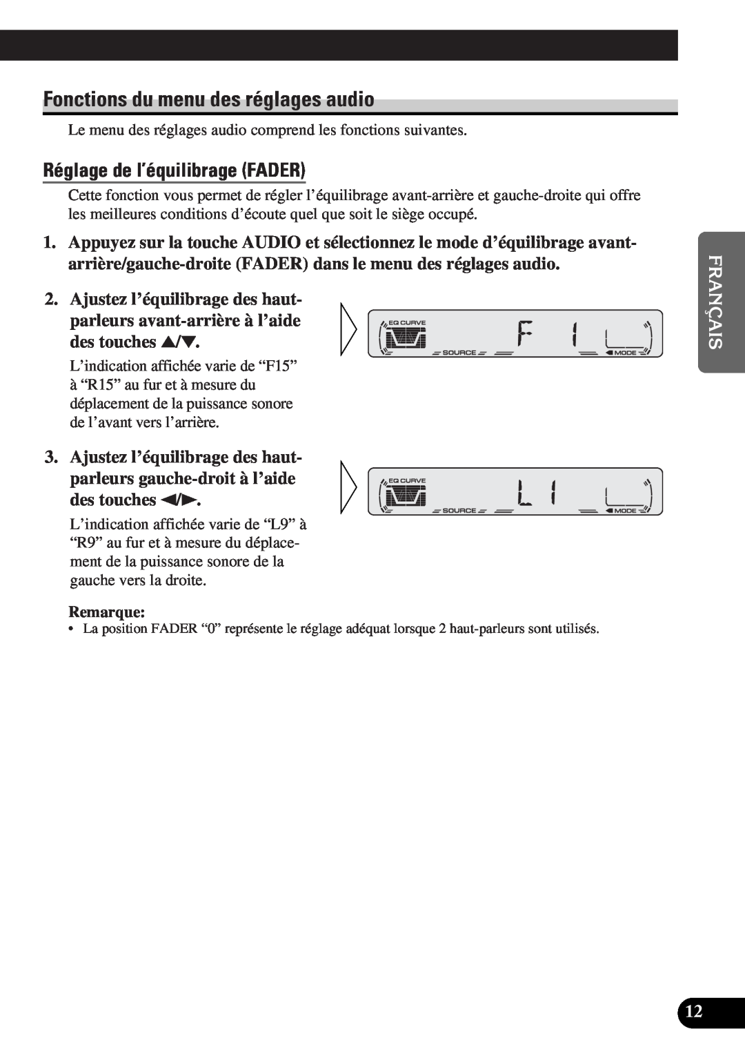 Pioneer DEH-12 operation manual Fonctions du menu des réglages audio, Réglage de l’équilibrage FADER, Remarque 