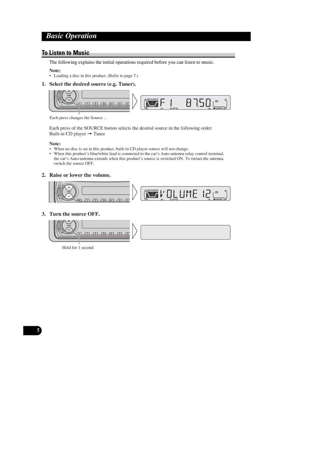 Pioneer DEH-1330R, DEH-1300R, DEH-2300R, DEH-2330R Basic Operation, To Listen to Music, Select the desired source e.g. Tuner 