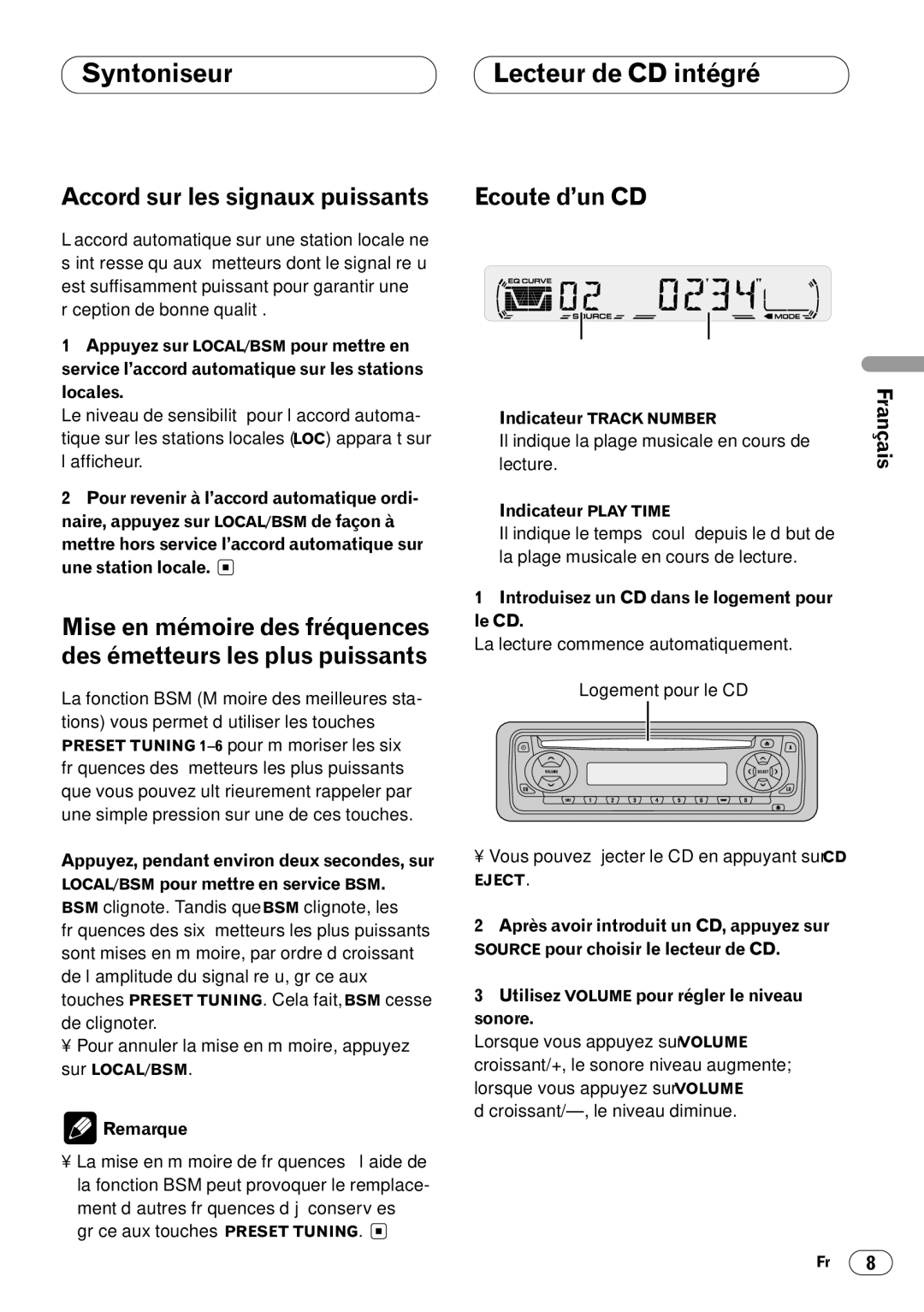 Pioneer DEH-1400 operation manual Lecteur de CD intégré, Accord sur les signaux puissants, Ecoute d’un CD 