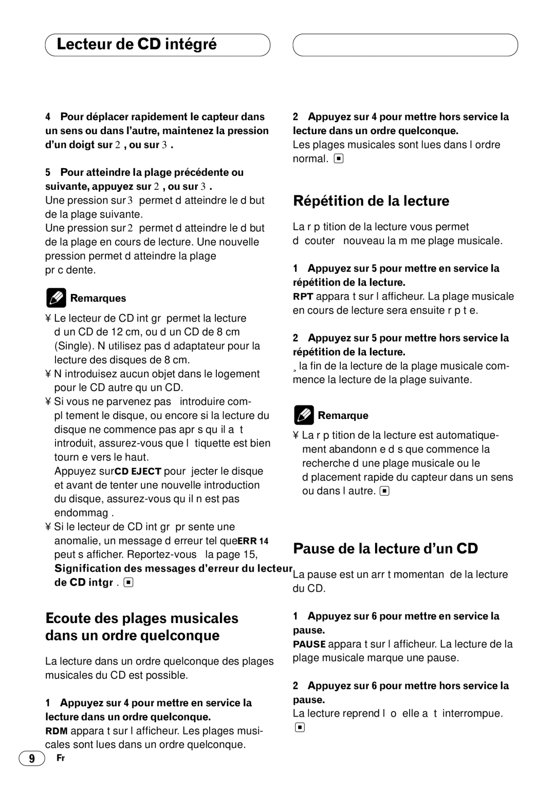 Pioneer DEH-14 Répétition de la lecture, Pause de la lecture d’un CD, Ecoute des plages musicales dans un ordre quelconque 