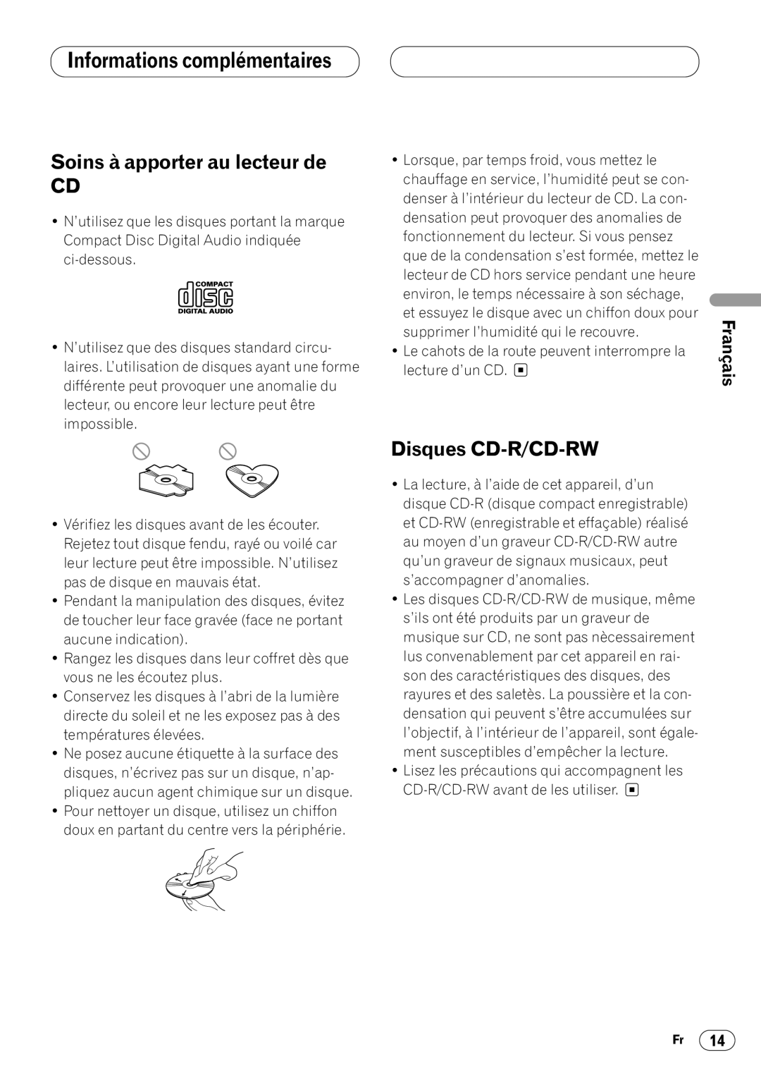 Pioneer DEH-1400 operation manual Informations complémentaires, Soins à apporter au lecteur de, Disques CD-R/CD-RW 