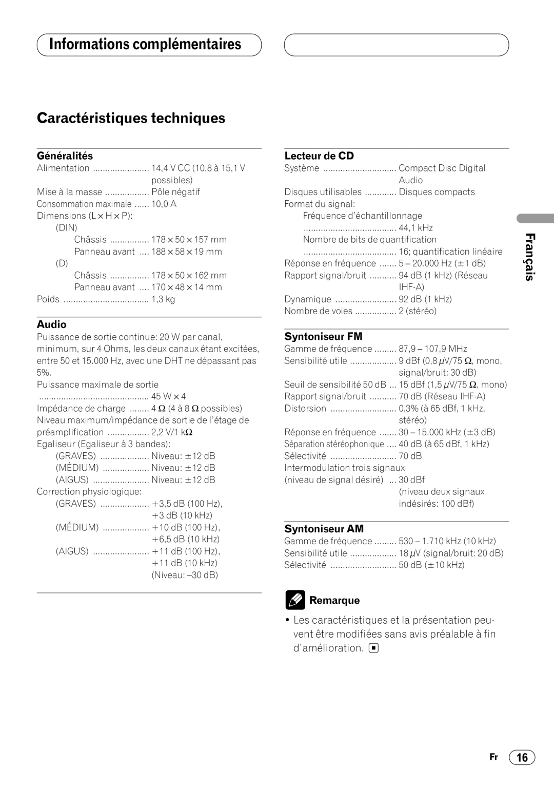 Pioneer DEH-1400 operation manual Caractéristiques techniques, Généralités, Lecteur de CD, Syntoniseur FM, Syntoniseur AM 