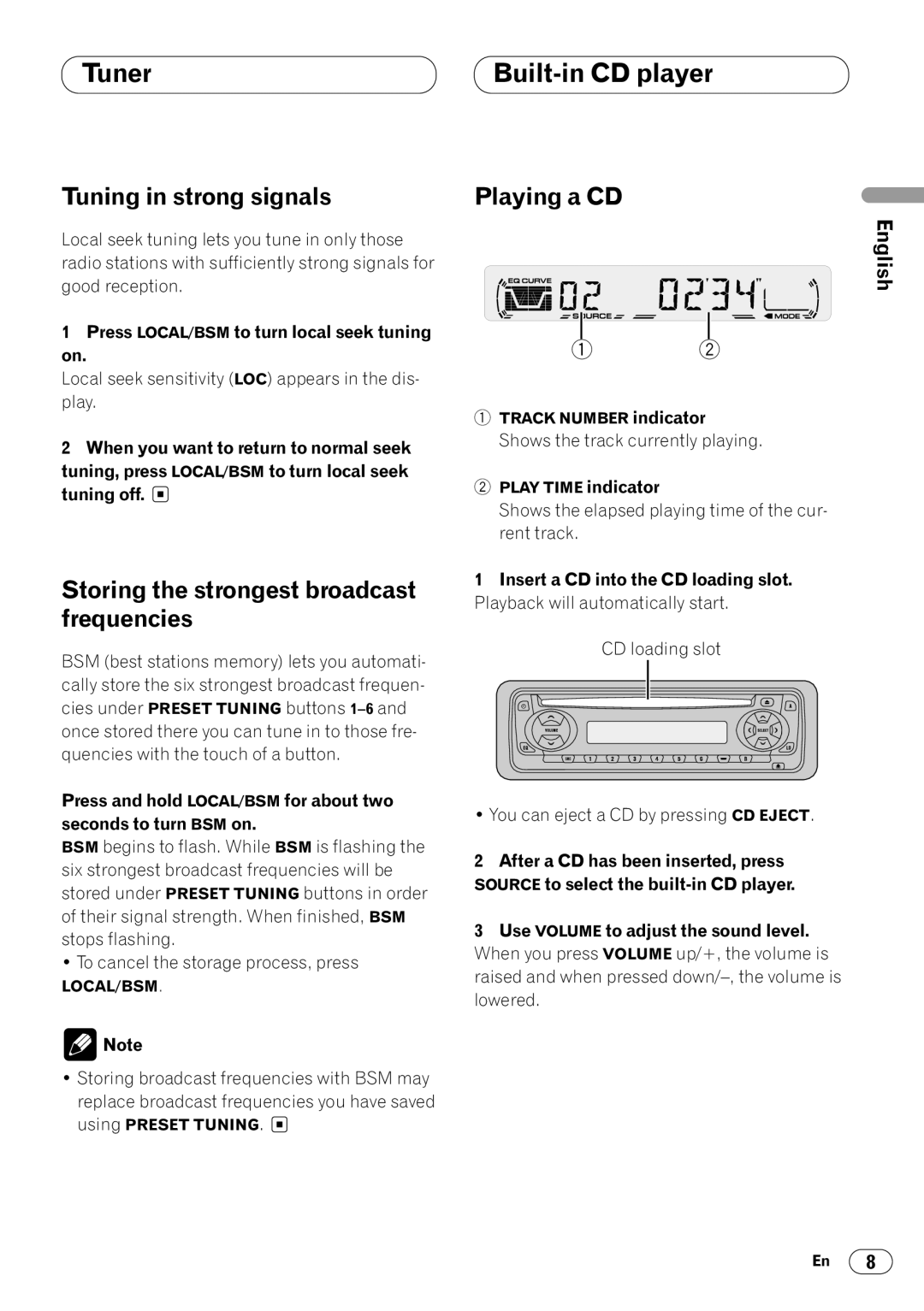 Pioneer DEH-1400 Built-in CD player, Tuning in strong signals, Storing the strongest broadcast frequencies, Playing a CD 