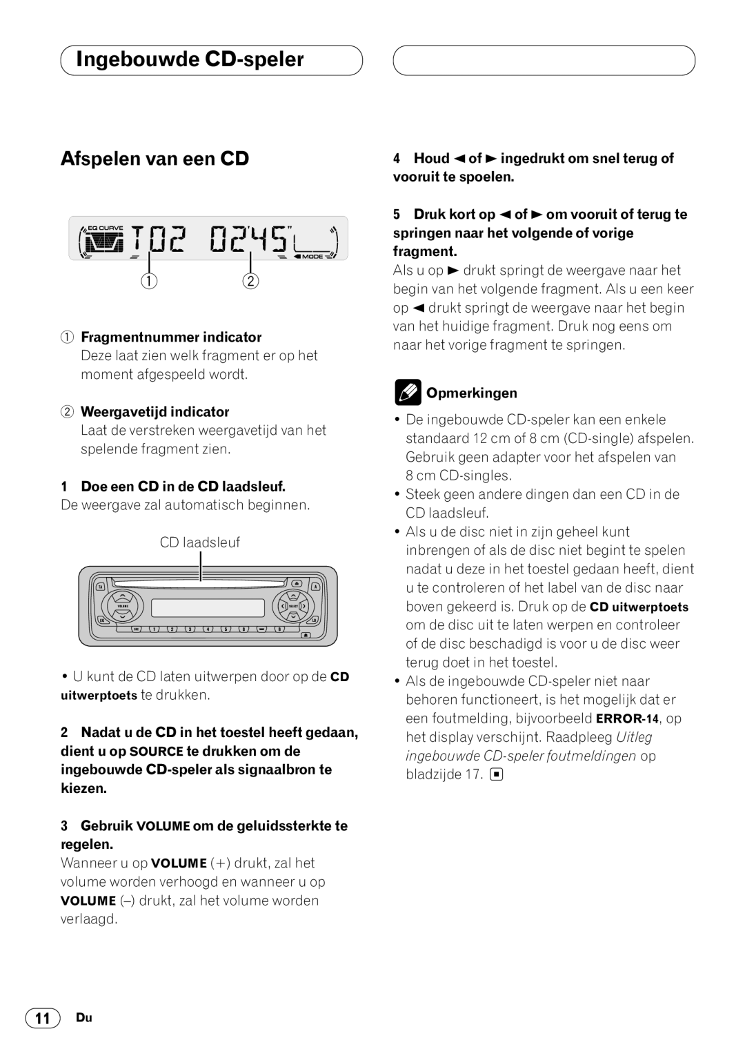 Pioneer DEH-1400R, DEH-1430R Ingebouwde CD-speler, Afspelen van een CD, Fragmentnummer indicator, Weergavetijd indicator 