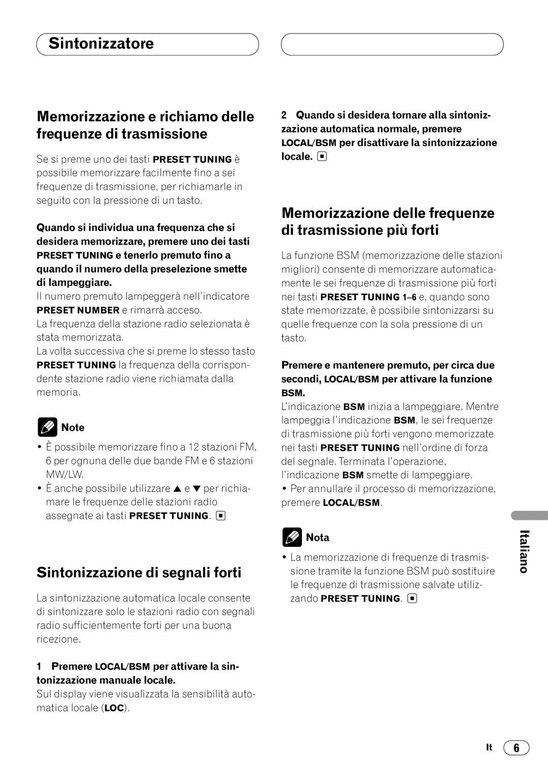 Pioneer DEH-1430R, DEH-1400R Memorizzazione e richiamo delle frequenze di trasmissione, Sintonizzazione di segnali forti 