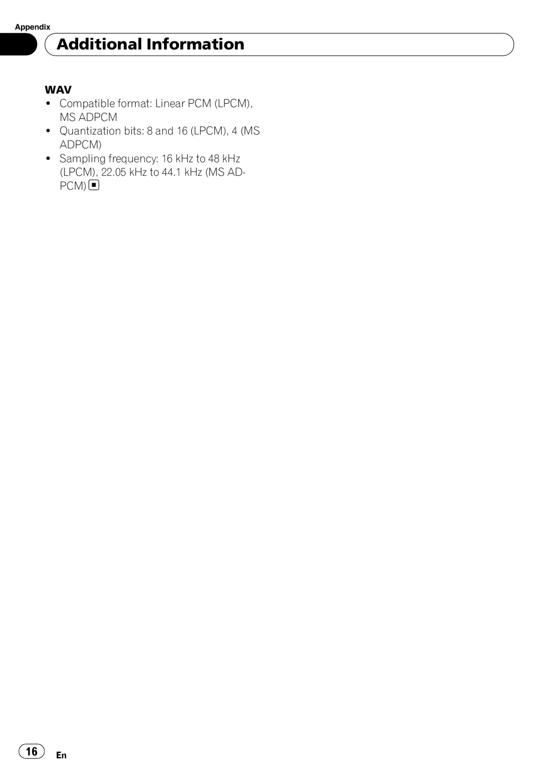 Pioneer DEH-1900MP operation manual Wav, Compatible format Linear PCM Lpcm, MS Adpcm, Quantization bits 8 and 16 LPCM, 4 MS 