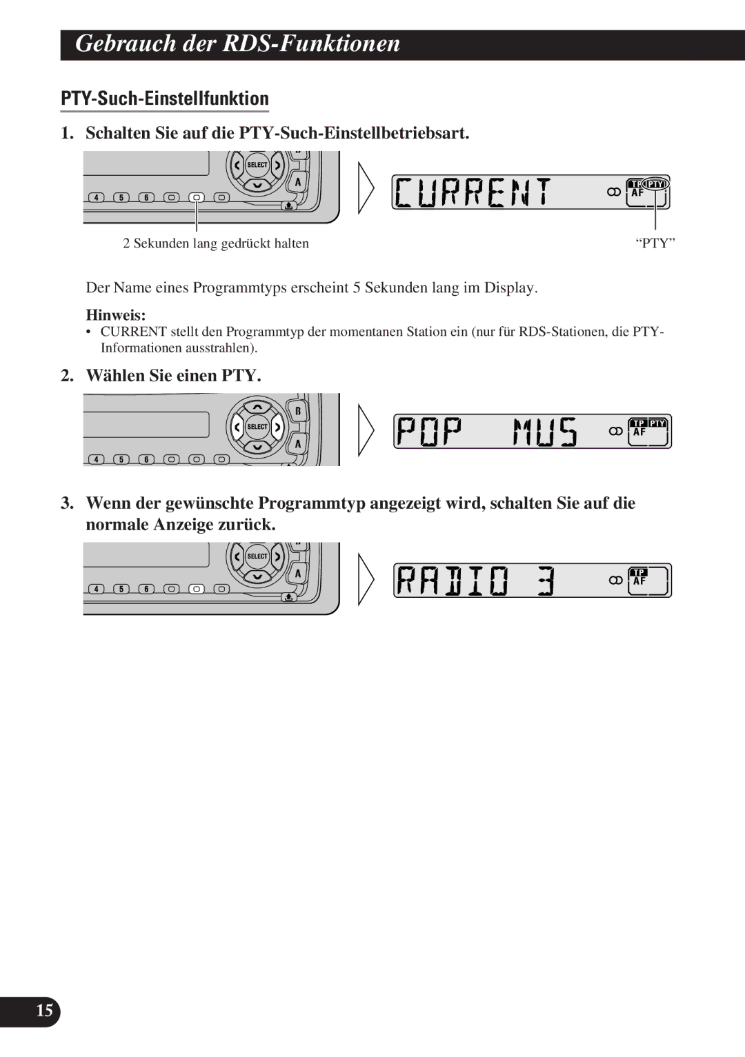 Pioneer DEH-2130R, DEH-2100R operation manual PTY-Such-Einstellfunktion, Schalten Sie auf die PTY-Such-Einstellbetriebsart 