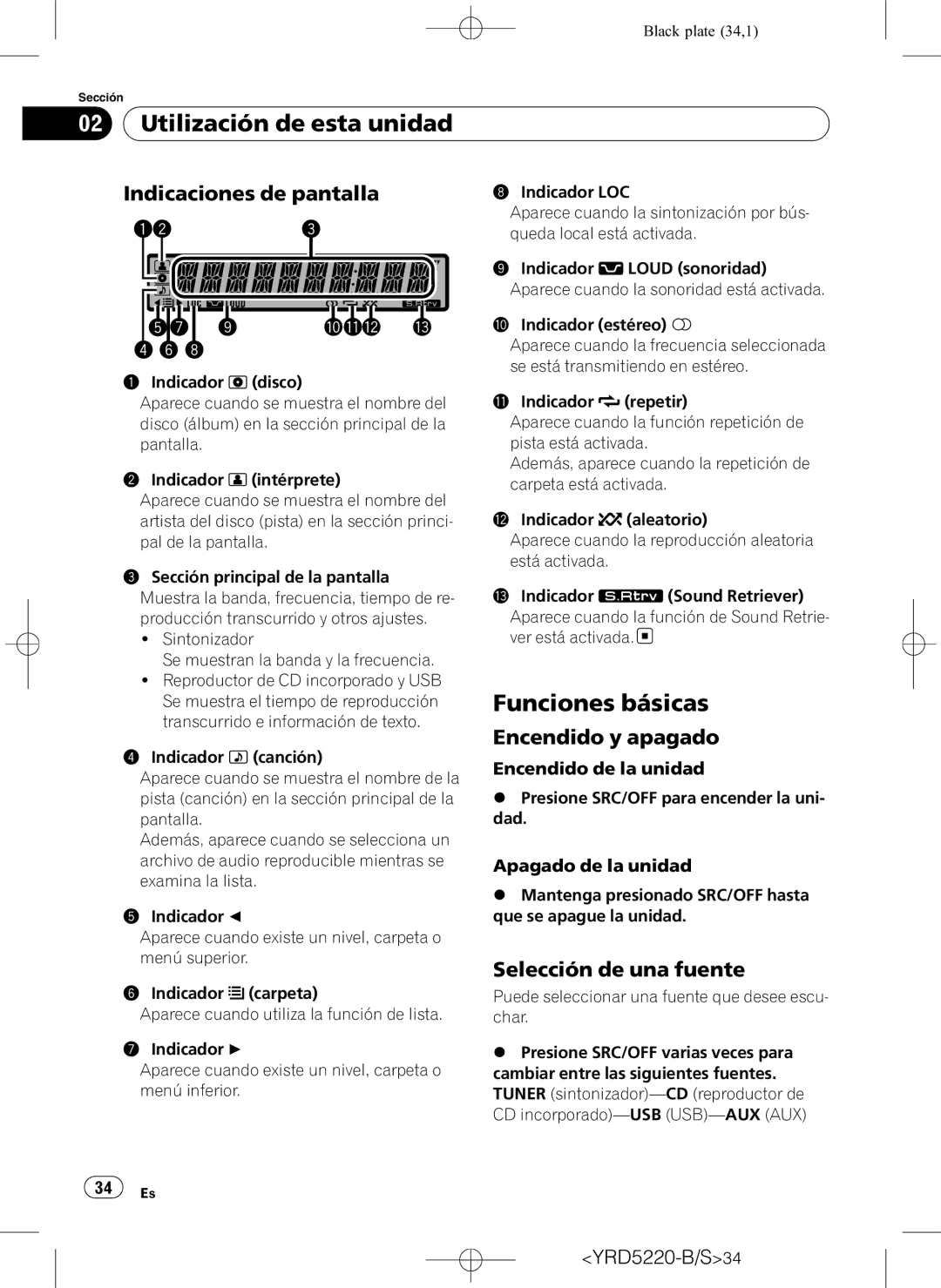 Pioneer DEH-2150UB owner manual Funciones básicas, Indicaciones de pantalla, Encendido y apagado, Selección de una fuente 