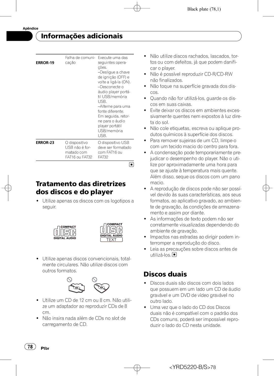 Pioneer DEH-2150UB owner manual Informações adicionais, Tratamento das diretrizes dos discos e do player, Discos duais 