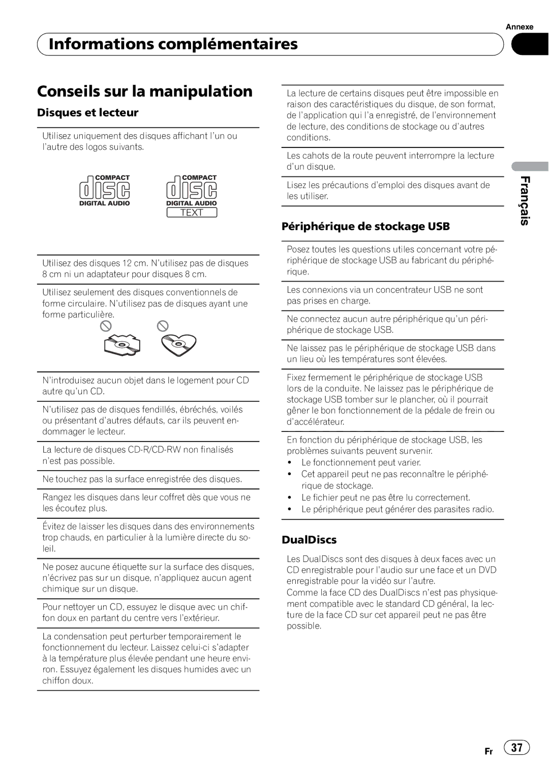 Pioneer DEH-22UB owner manual Informations complémentaires Conseils sur la manipulation, Disques et lecteur 