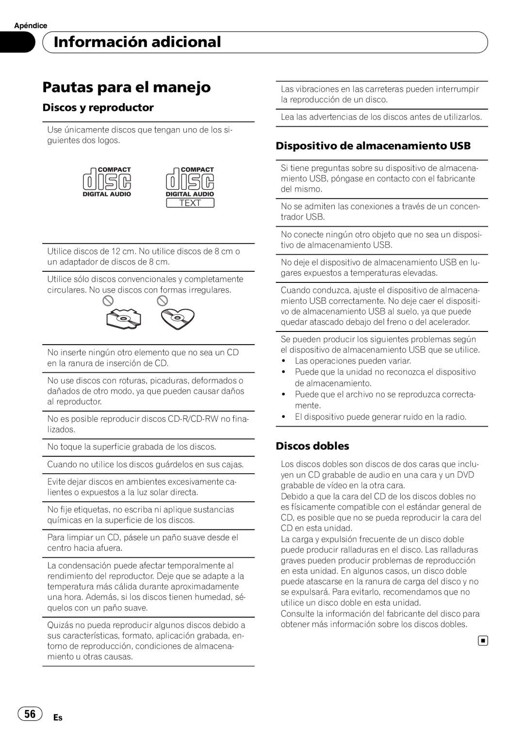 Pioneer DEH-22UB owner manual Información adicional Pautas para el manejo, Discos y reproductor, Discos dobles 