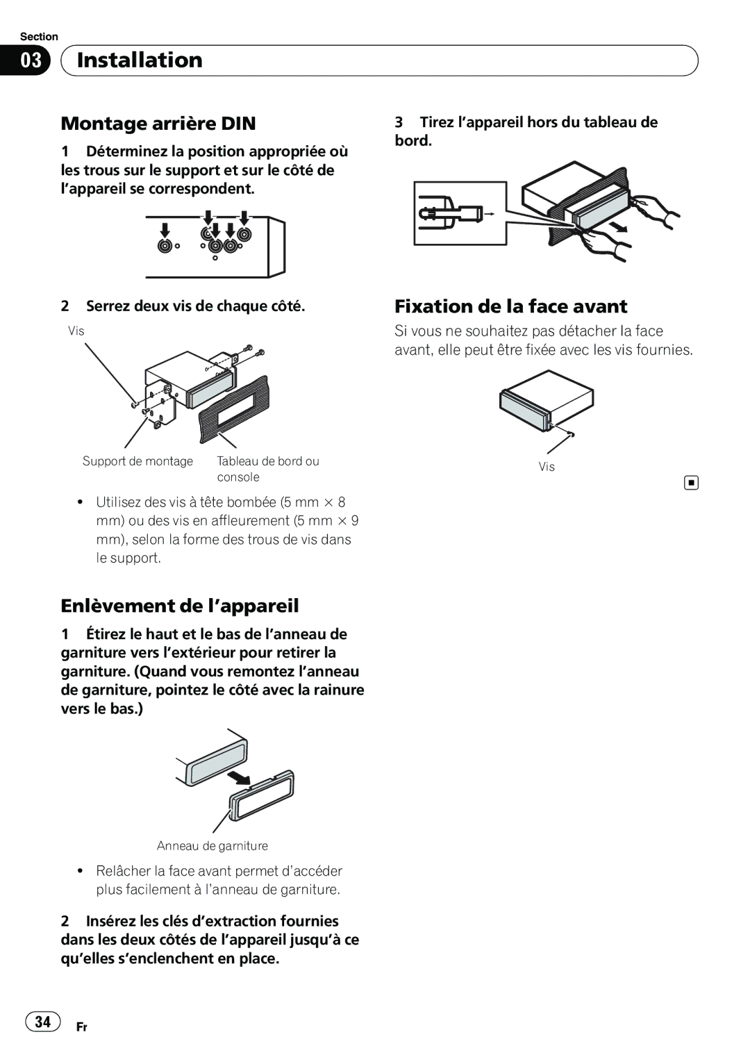 Pioneer DEH-22UB owner manual Montage arrière DIN, Fixation de la face avant, Enlèvement de l’appareil 