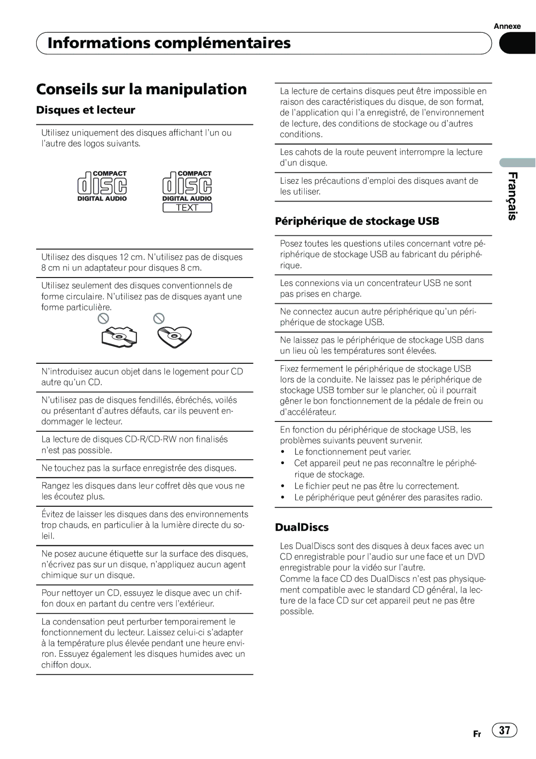 Pioneer DEH-22UB owner manual Informations complémentaires Conseils sur la manipulation, Disques et lecteur 