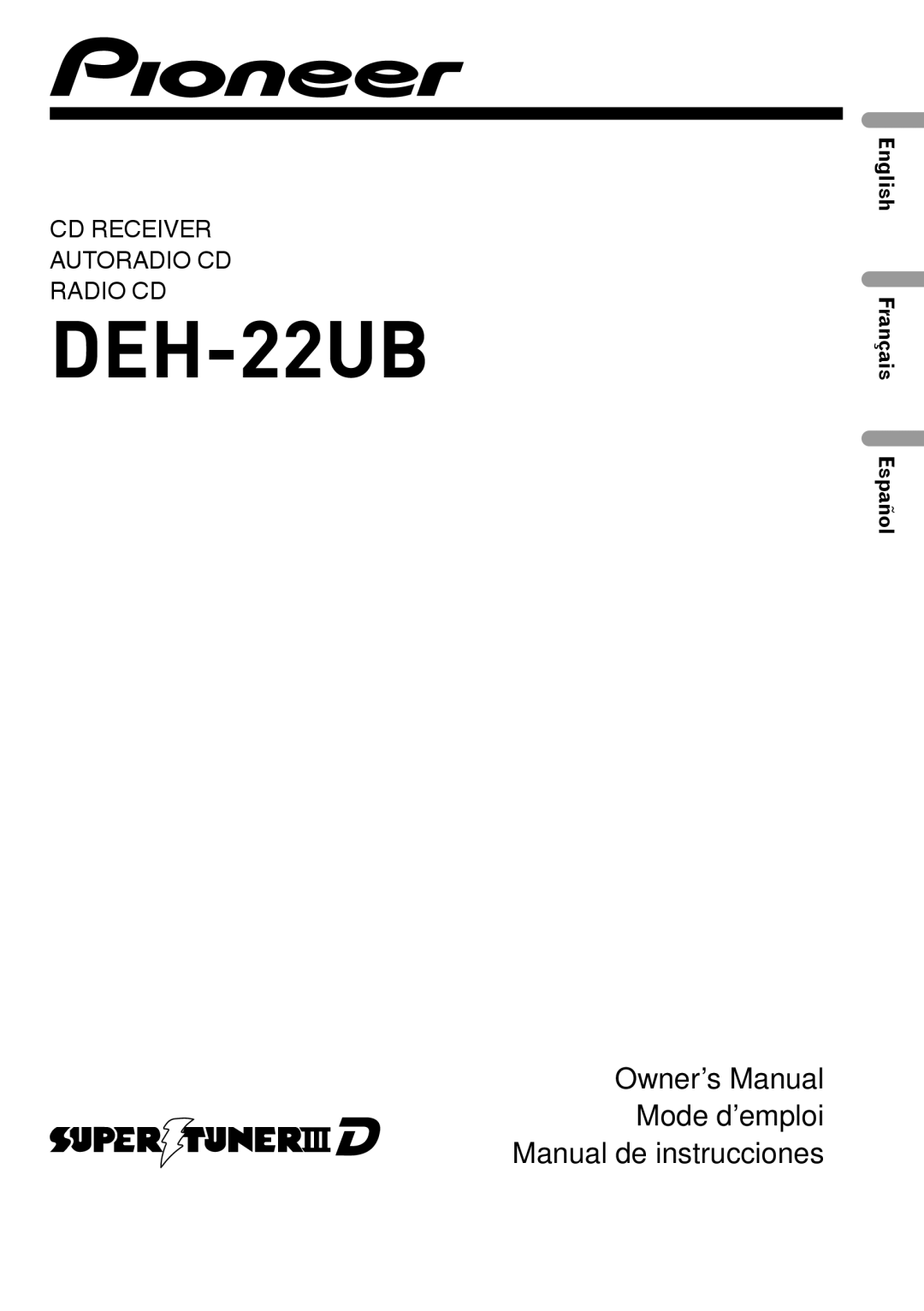 Pioneer DEH-22UB owner manual Cd Receiver Autoradio Cd Radio Cd, English Français Español 