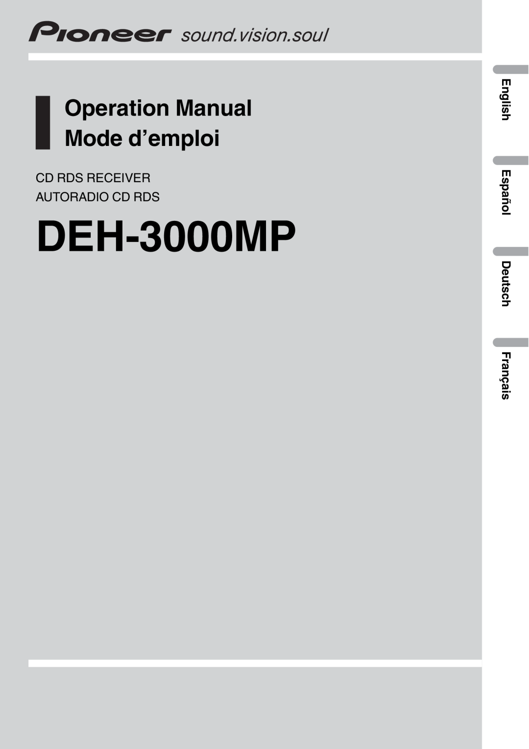 Pioneer DEH-3000MP operation manual Cd Rds Receiver Autoradio Cd Rds, English Español Deutsch Français 