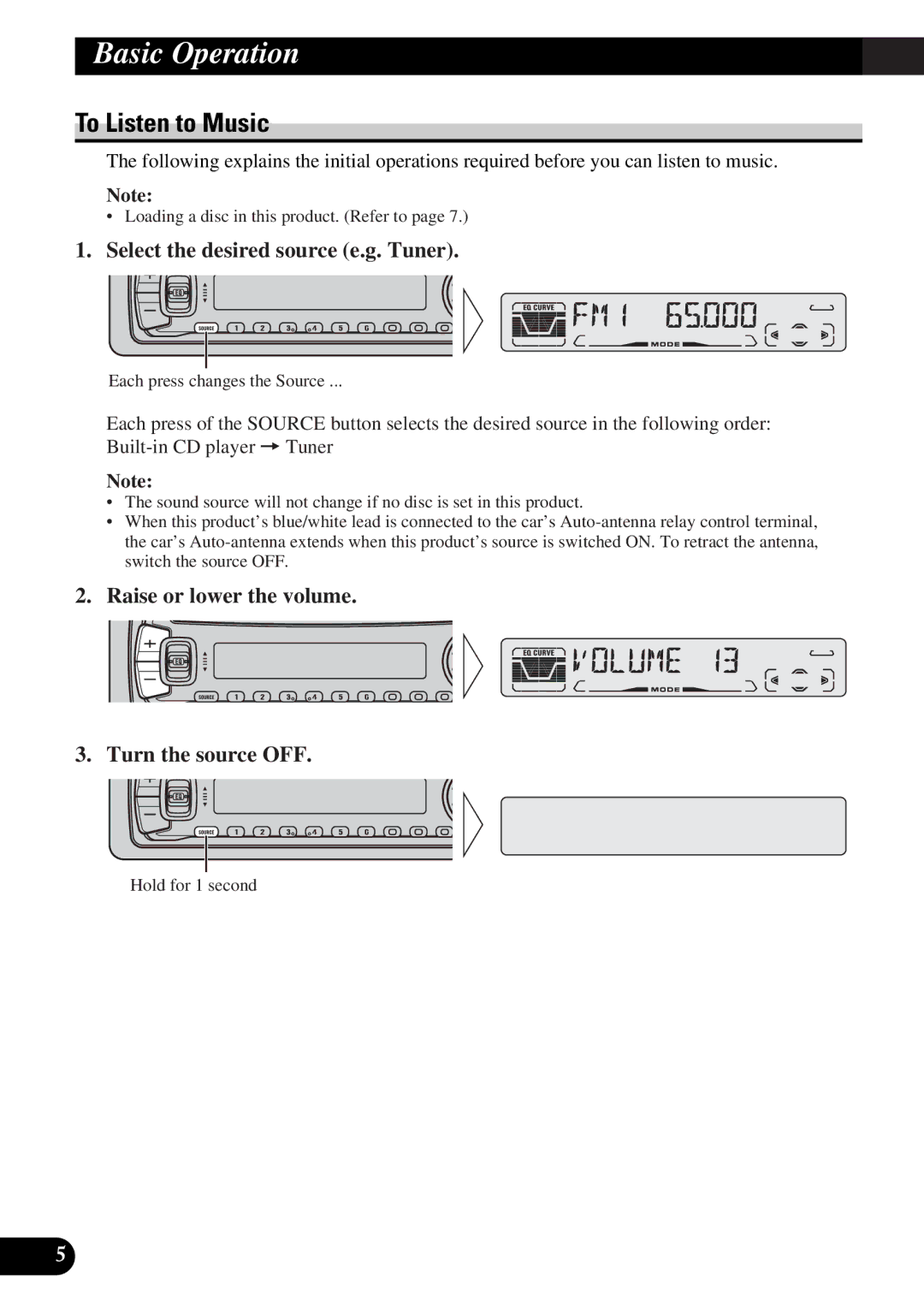 Pioneer DEH-3110 operation manual Basic Operation, To Listen to Music, Select the desired source e.g. Tuner 