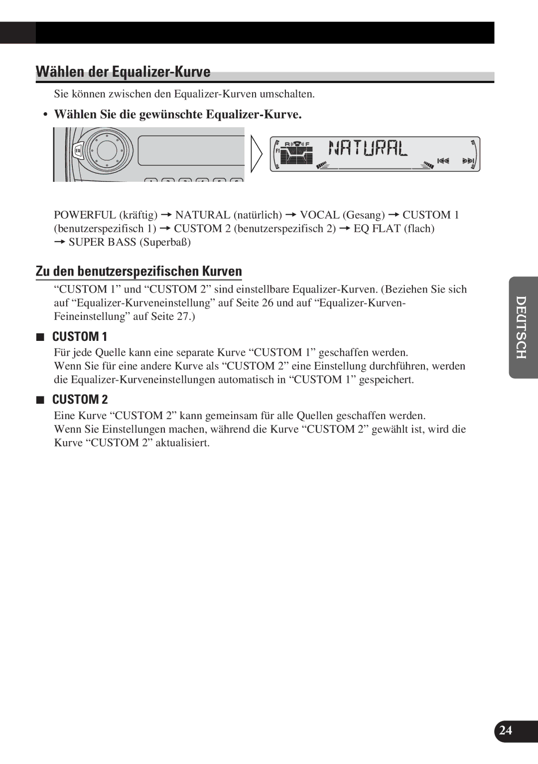 Pioneer DEH-3300R, DEH-3330R operation manual Wählen der Equalizer-Kurve, Zu den benutzerspezifischen Kurven 