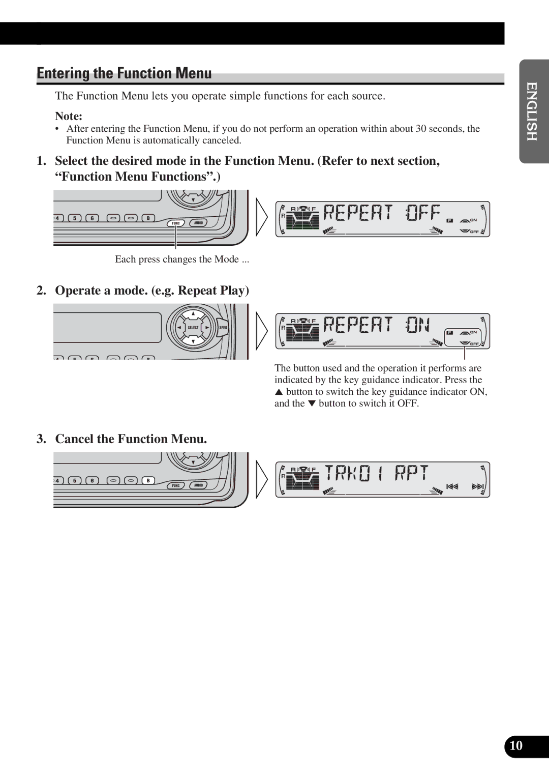 Pioneer DEH-3300R, DEH-3330R Entering the Function Menu, Operate a mode. e.g. Repeat Play, Cancel the Function Menu 