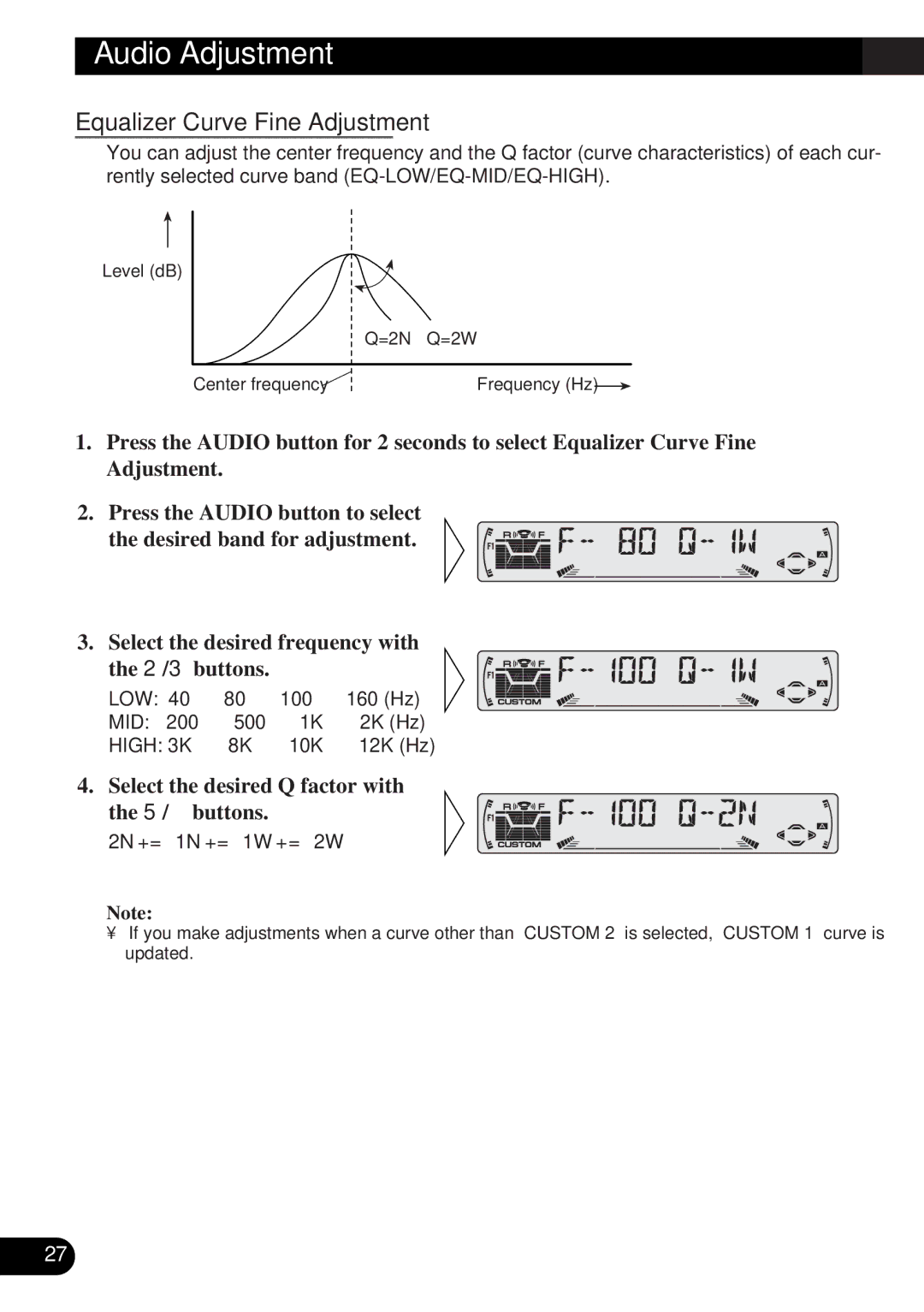 Pioneer DEH-3330R, DEH-3300R Equalizer Curve Fine Adjustment, Select the desired Q factor with the 5/∞ buttons 