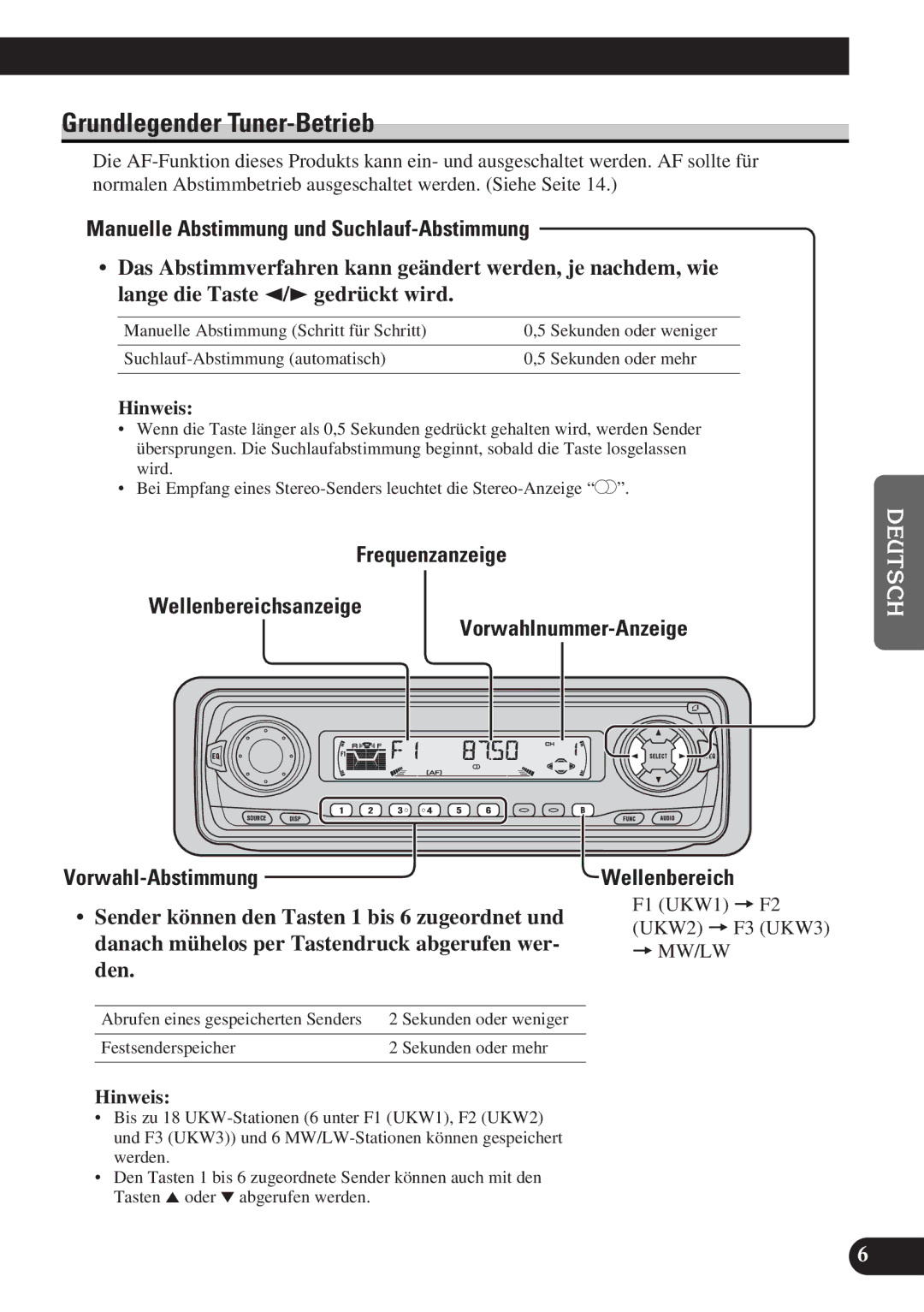 Pioneer DEH-3300R, DEH-3330R Grundlegender Tuner-Betrieb, Manuelle Abstimmung und Suchlauf-Abstimmung, Vorwahl-Abstimmung 