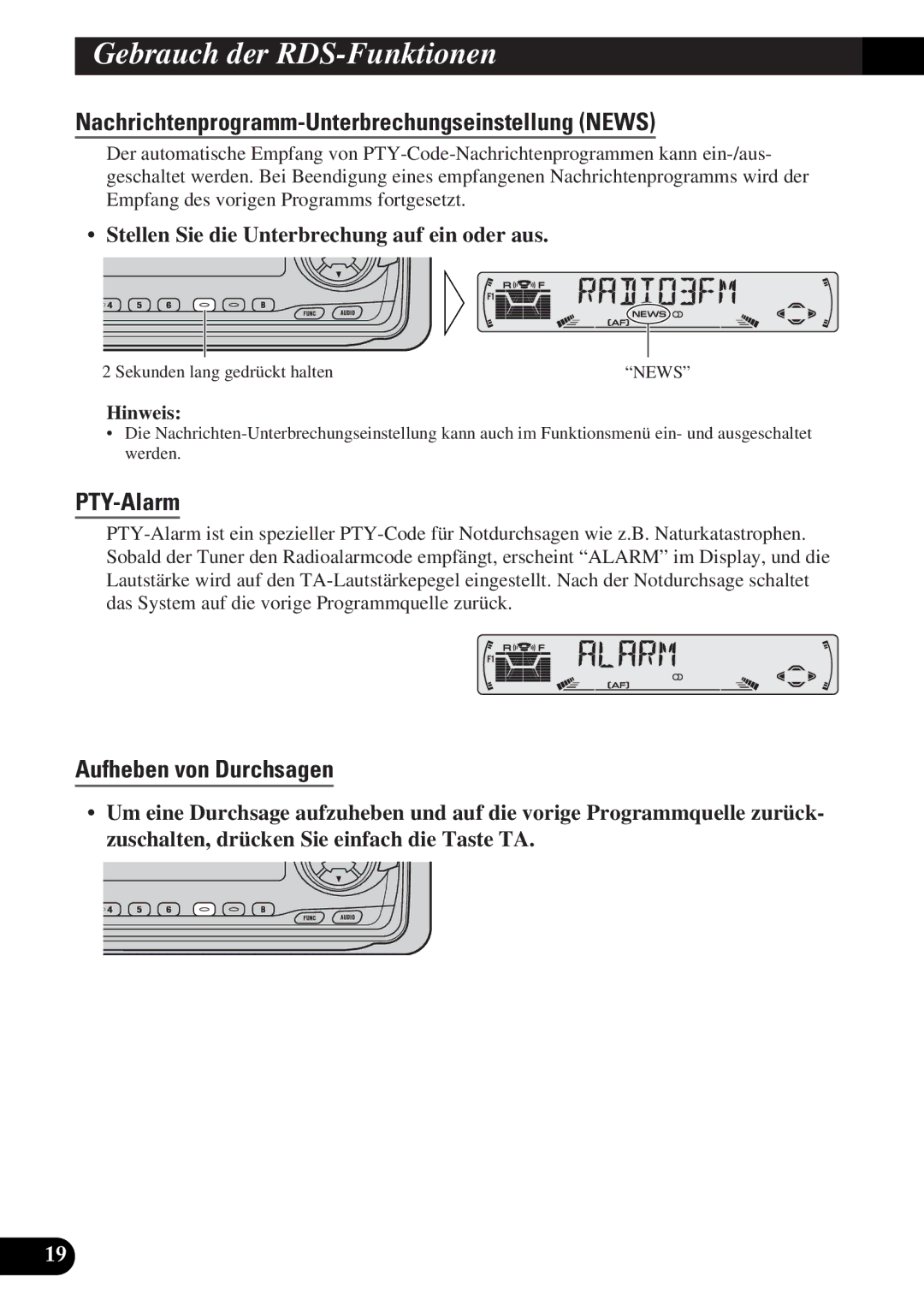 Pioneer DEH-3330R, DEH-3300R Nachrichtenprogramm-Unterbrechungseinstellung News, PTY-Alarm, Aufheben von Durchsagen 