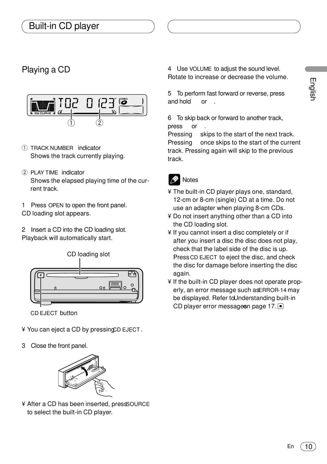 Pioneer DEH-3400 Built-in CD player, Playing a CD, Close the front panel, To perform fast forward or reverse, press 