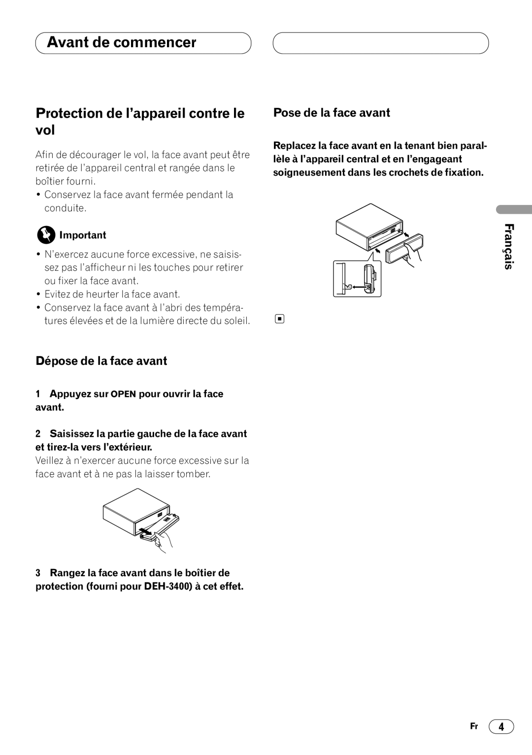 Pioneer DEH-3400 operation manual Protection de l’appareil contre le vol, Dépose de la face avant, Pose de la face avant 