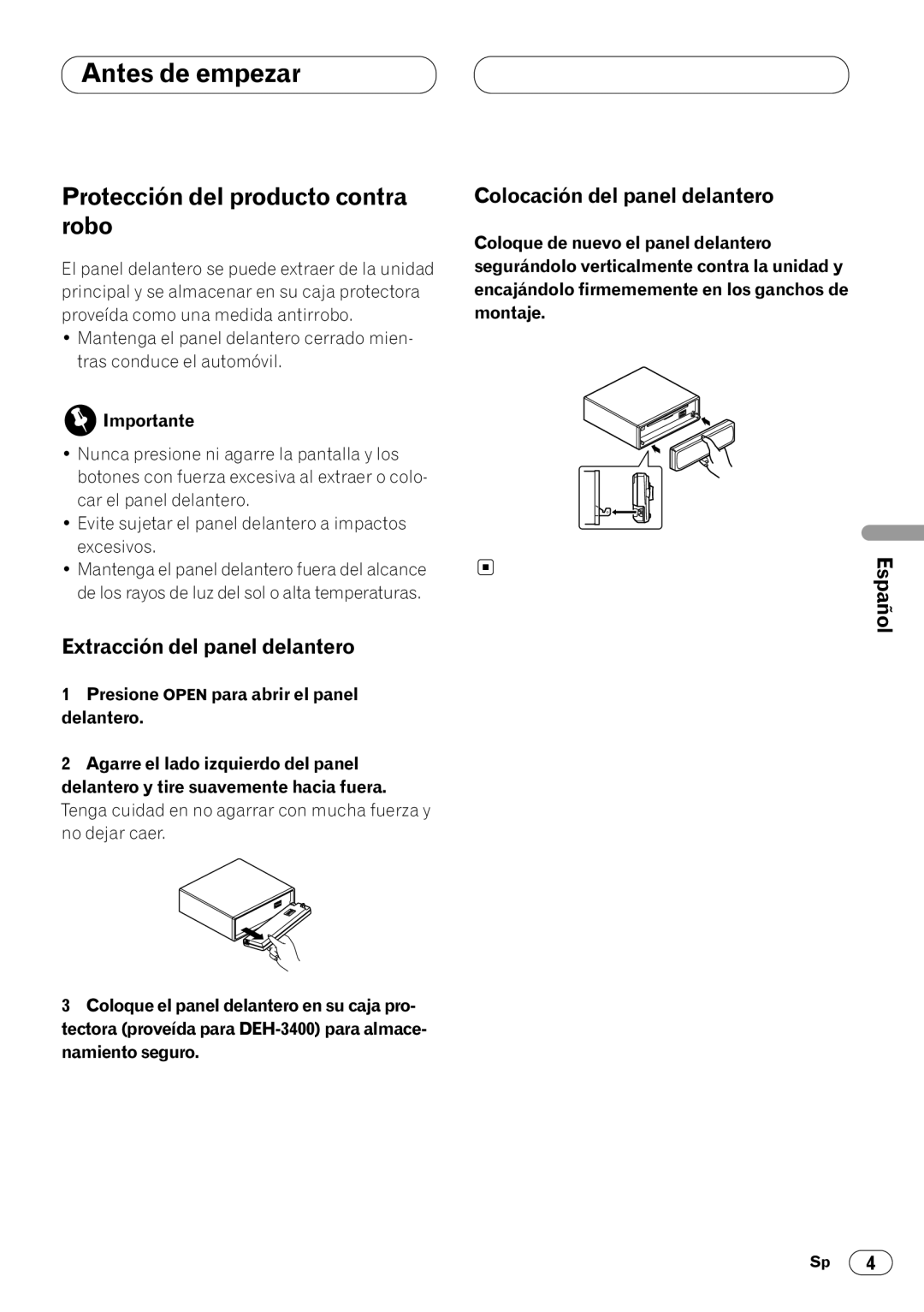 Pioneer DEH-3400 Protección del producto contra robo, Extracción del panel delantero, Colocación del panel delantero 