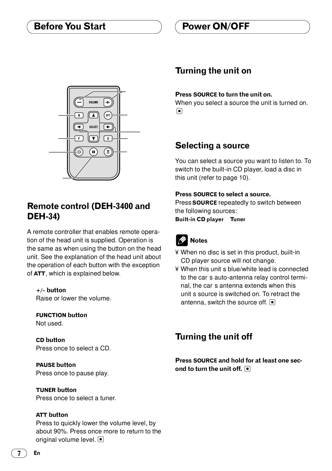 Pioneer Before You Start Power ON/OFF, Remote control DEH-3400 and DEH-34, Turning the unit on, Selecting a source 