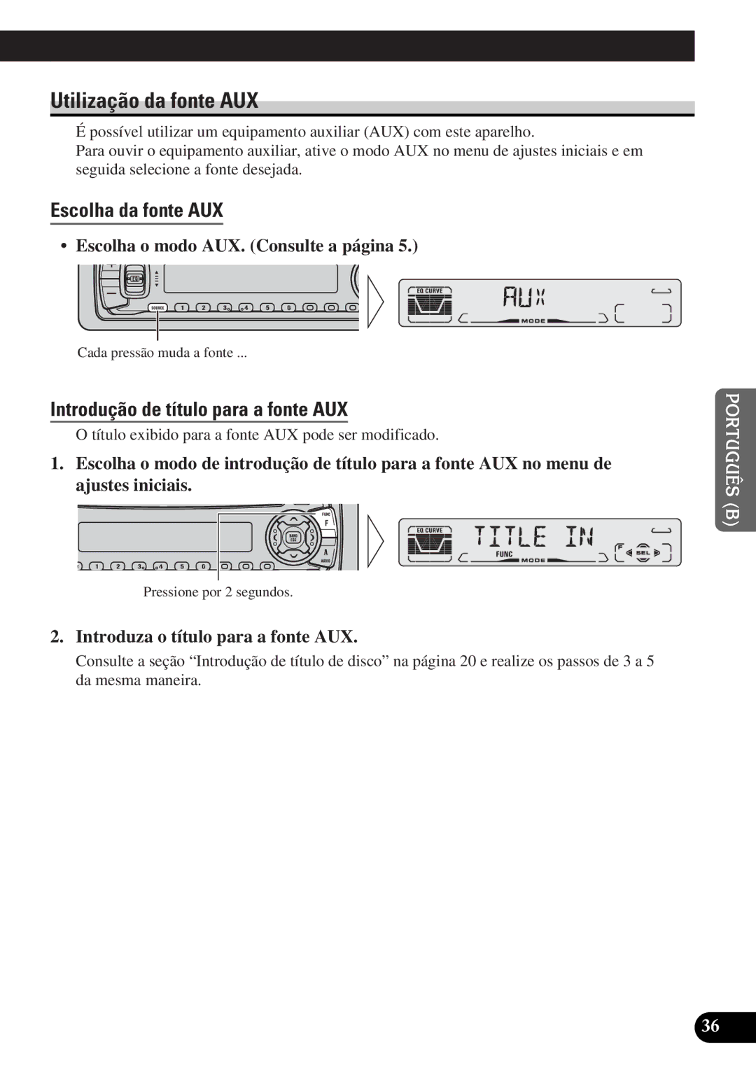 Pioneer DEH-P3150-B operation manual Utilização da fonte AUX, Escolha da fonte AUX, Introdução de título para a fonte AUX 