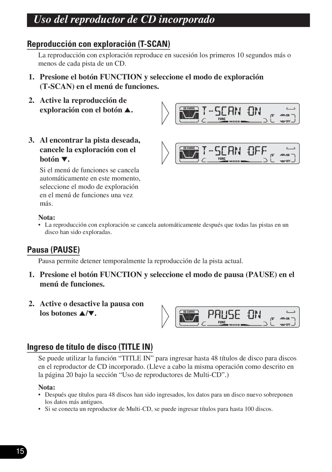 Pioneer DEH-P3150-B operation manual Reproducción con exploración T-SCAN, Pausa Pause, Ingreso de título de disco Title 