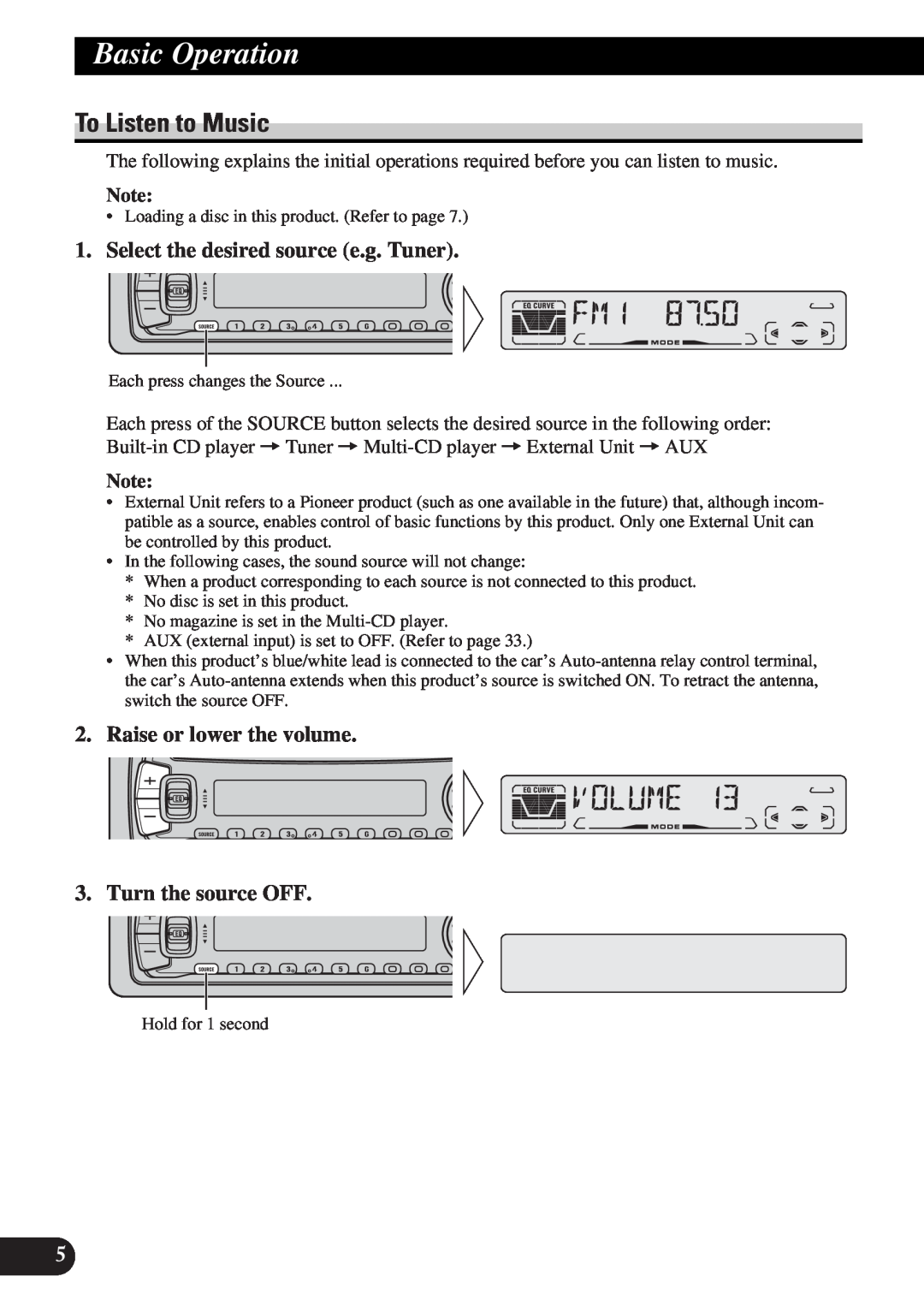 Pioneer DEH-P3150-B operation manual Basic Operation, To Listen to Music, Select the desired source e.g. Tuner 