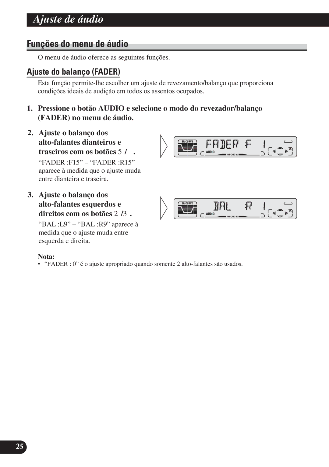 Pioneer DEH-P3150 operation manual Funções do menu de áudio, Ajuste do balanço Fader 