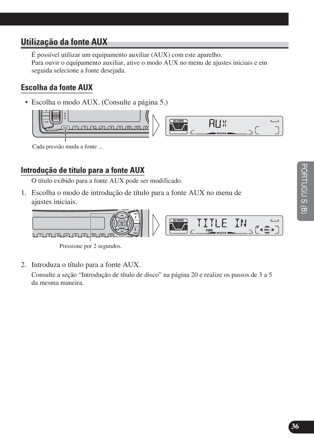 Pioneer DEH-P3150 operation manual Utilização da fonte AUX, Escolha da fonte AUX, Introdução de título para a fonte AUX 