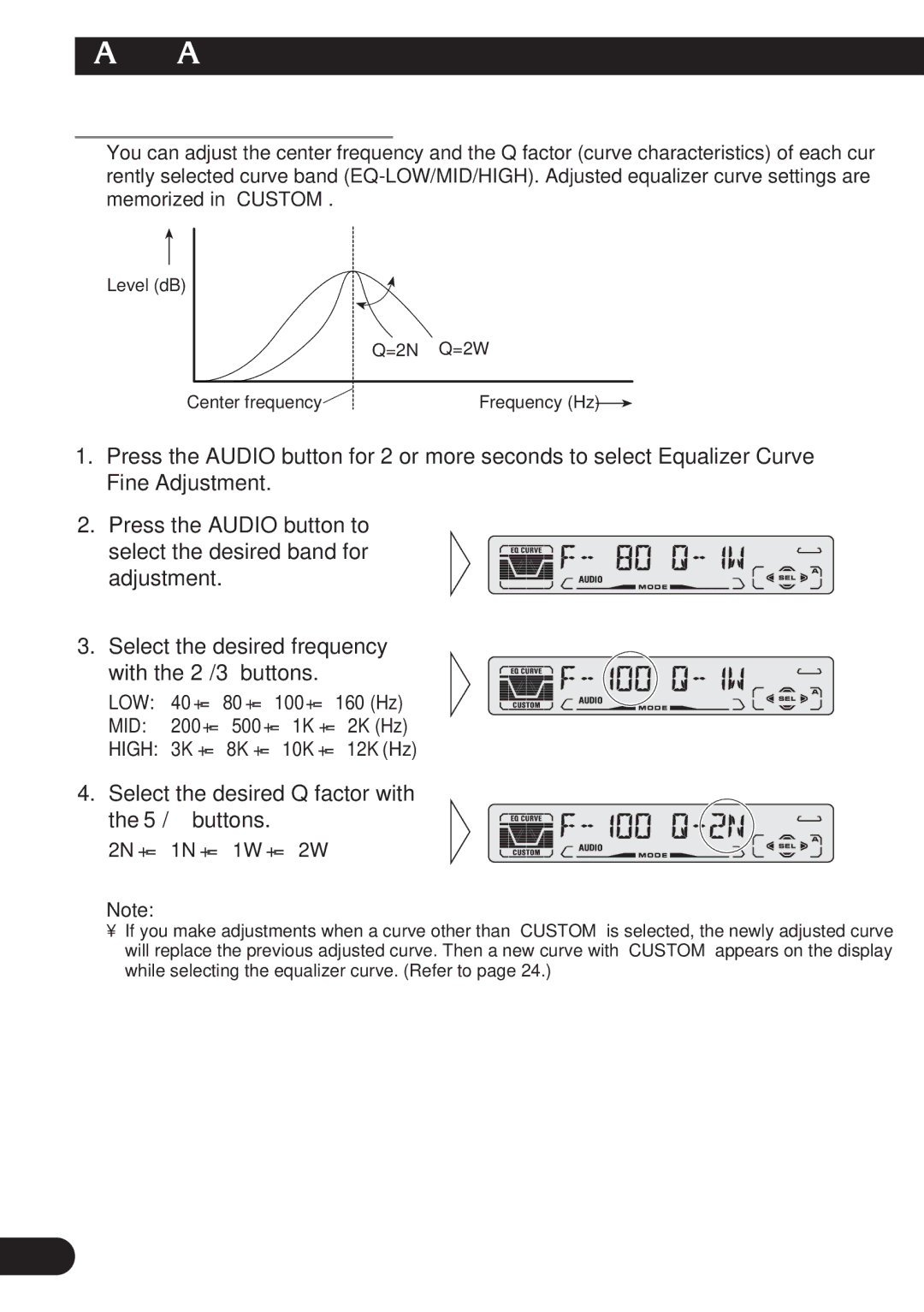 Pioneer DEH-P3150 operation manual Equalizer Curve Fine Adjustment, Select the desired Q factor with the 5/ buttons 