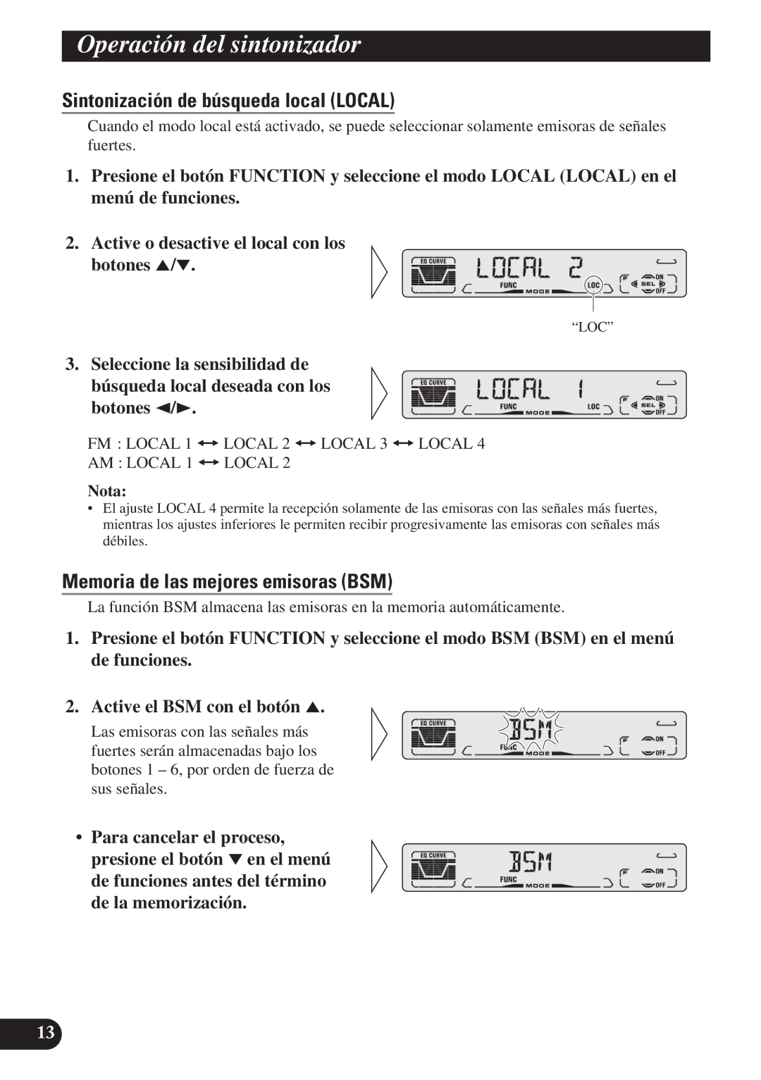 Pioneer DEH-P3150 Operación del sintonizador, Sintonización de búsqueda local Local, Memoria de las mejores emisoras BSM 