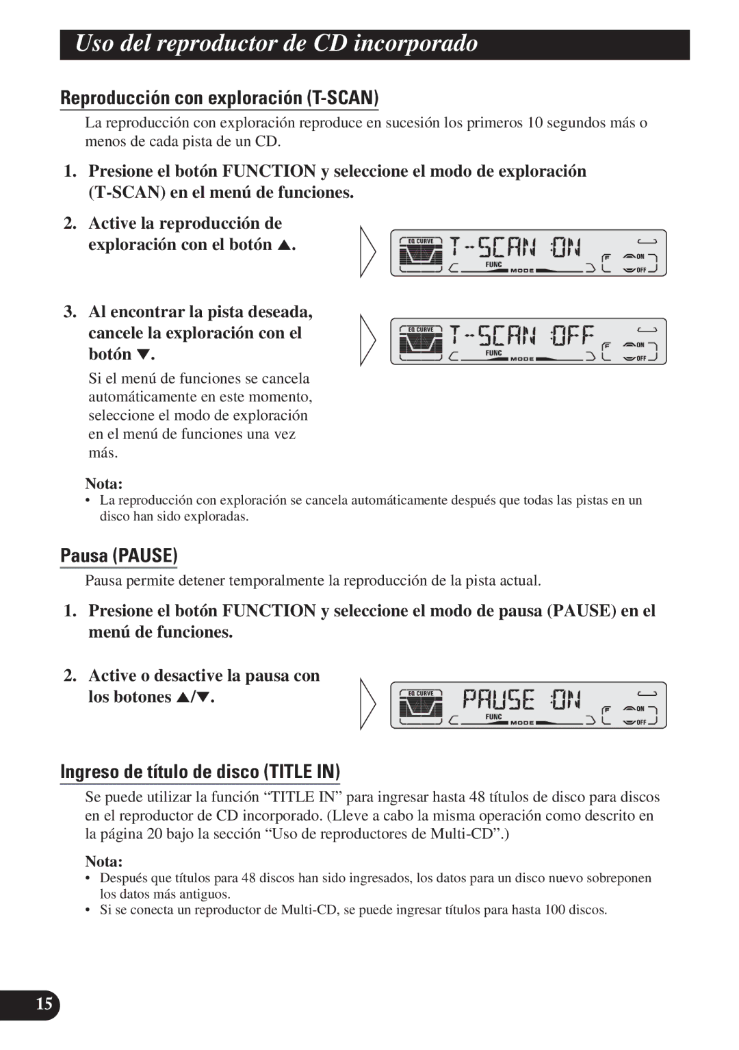 Pioneer DEH-P3150 operation manual Reproducción con exploración T-SCAN, Pausa Pause, Ingreso de título de disco Title 