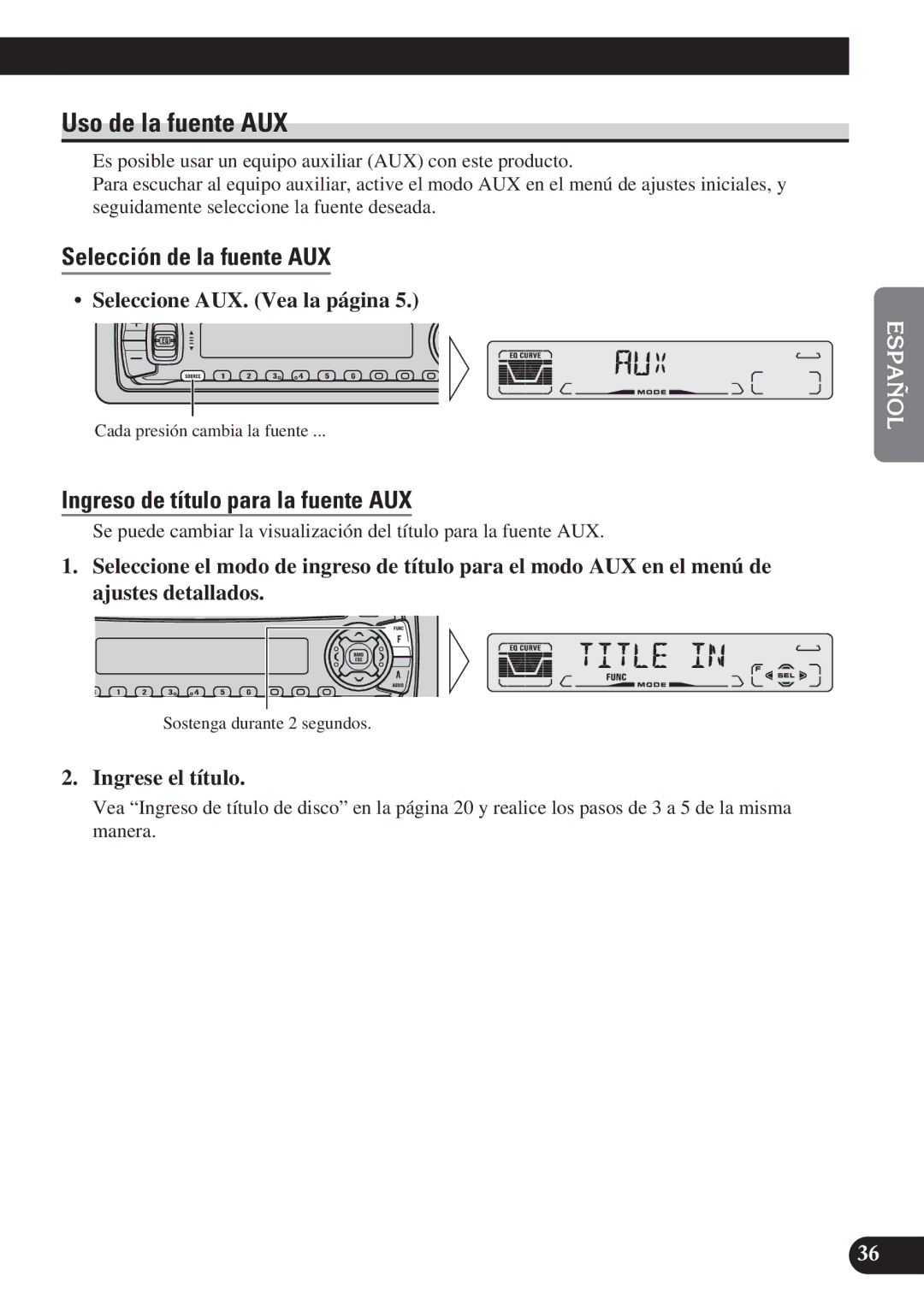 Pioneer DEH-P3150 operation manual Uso de la fuente AUX, Selección de la fuente AUX, Ingreso de título para la fuente AUX 