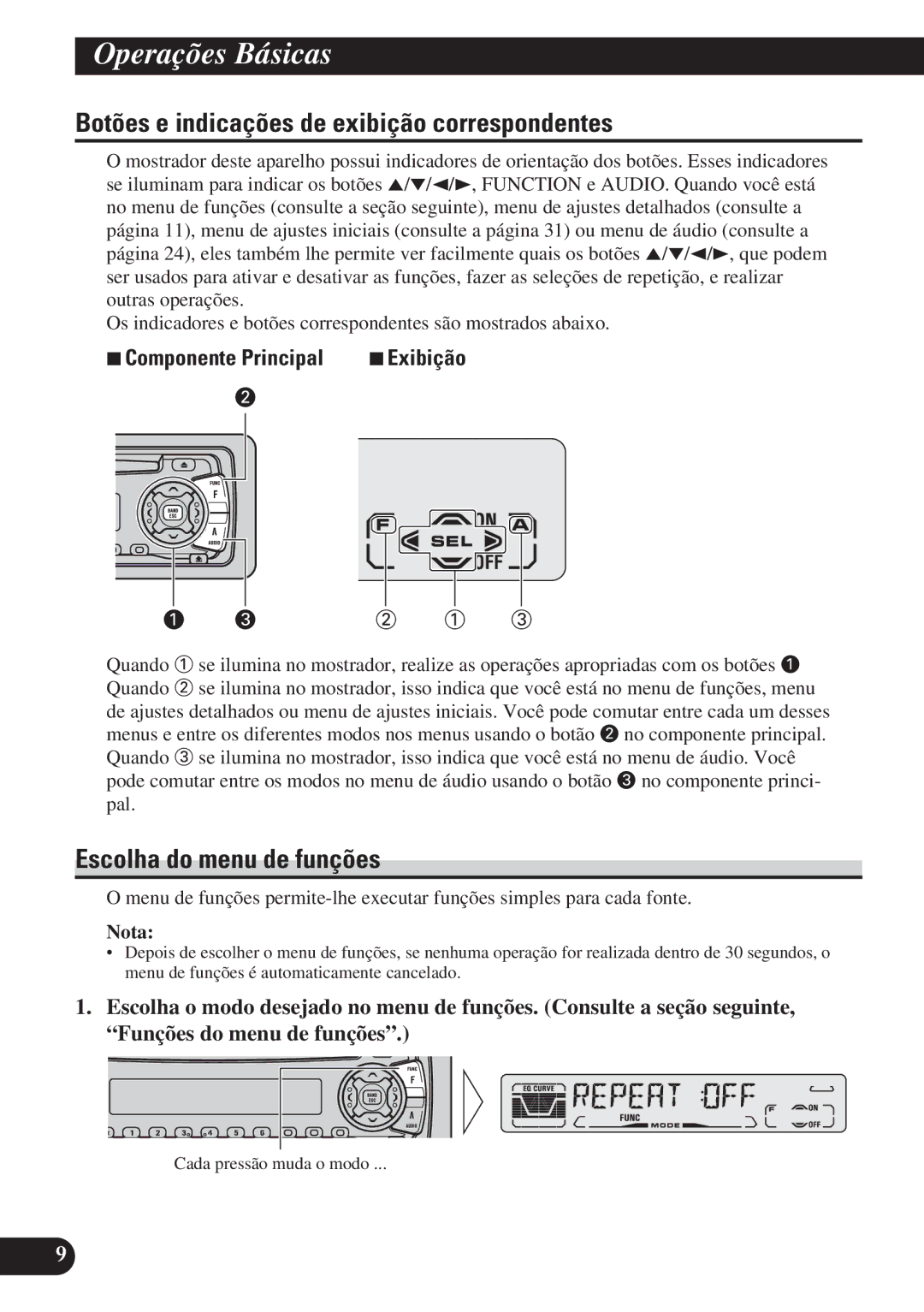 Pioneer DEH-P3150 Botões e indicações de exibição correspondentes, Escolha do menu de funções, 7Componente Principal 