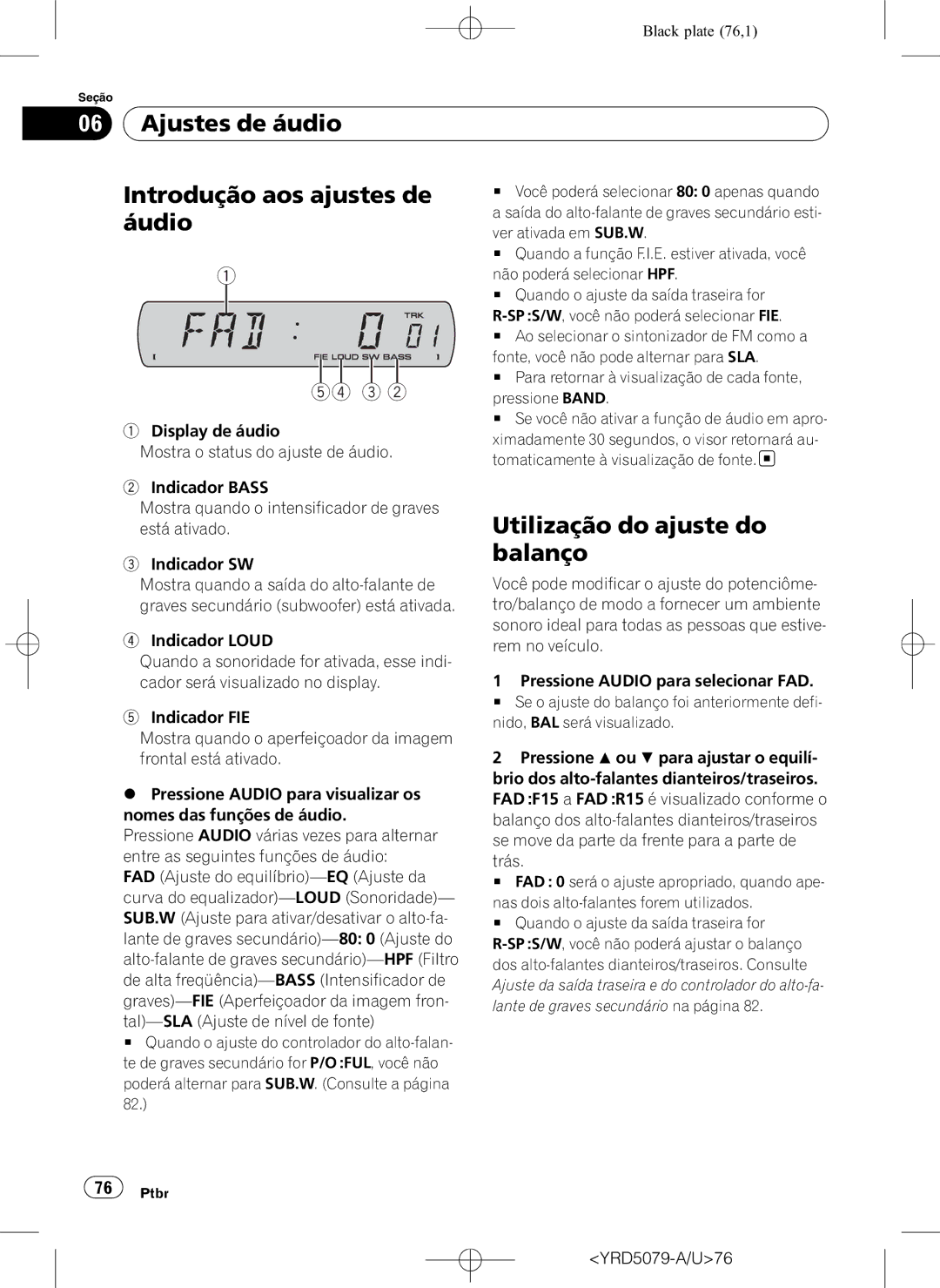 Pioneer DEH-P3950MP operation manual Ajustes de áudio Introdução aos ajustes de, Áudio, Utilização do ajuste do, Balanço 